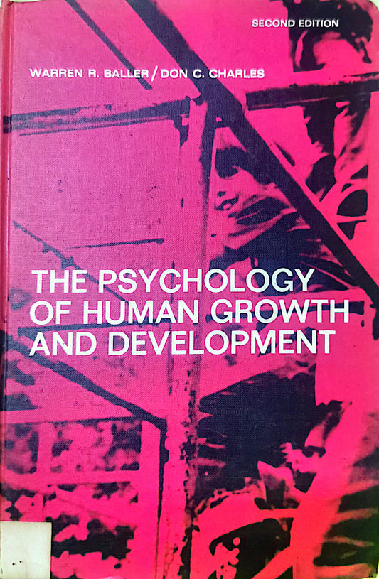 The Psychology of Human Growth and Development Hardcover – January 1, 1968 by warren baller (Author)