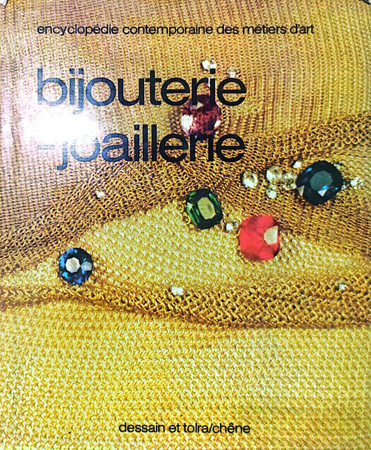 Bijouterie-joaillerie (Encyclopédie contemporaine des métiers d'art) (French Edition) Hardcover – January 1, 1979 French Edition  by Lenfant Jacques (Author)