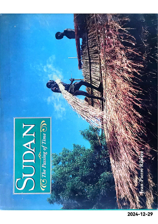 Sudan: The Passing of Time Hardcover – 1 Oct. 1994 English edition  by Jean-Pierre Ribiere (Autor)