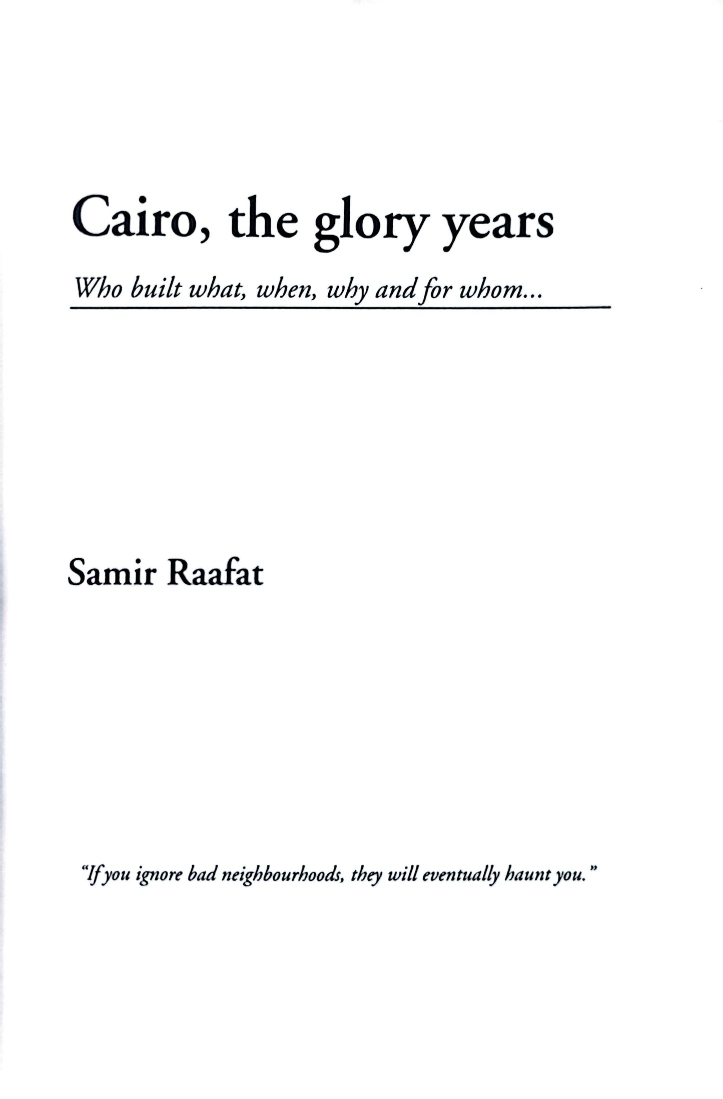 Cairo, the glory years Book by Samir W. Raafat