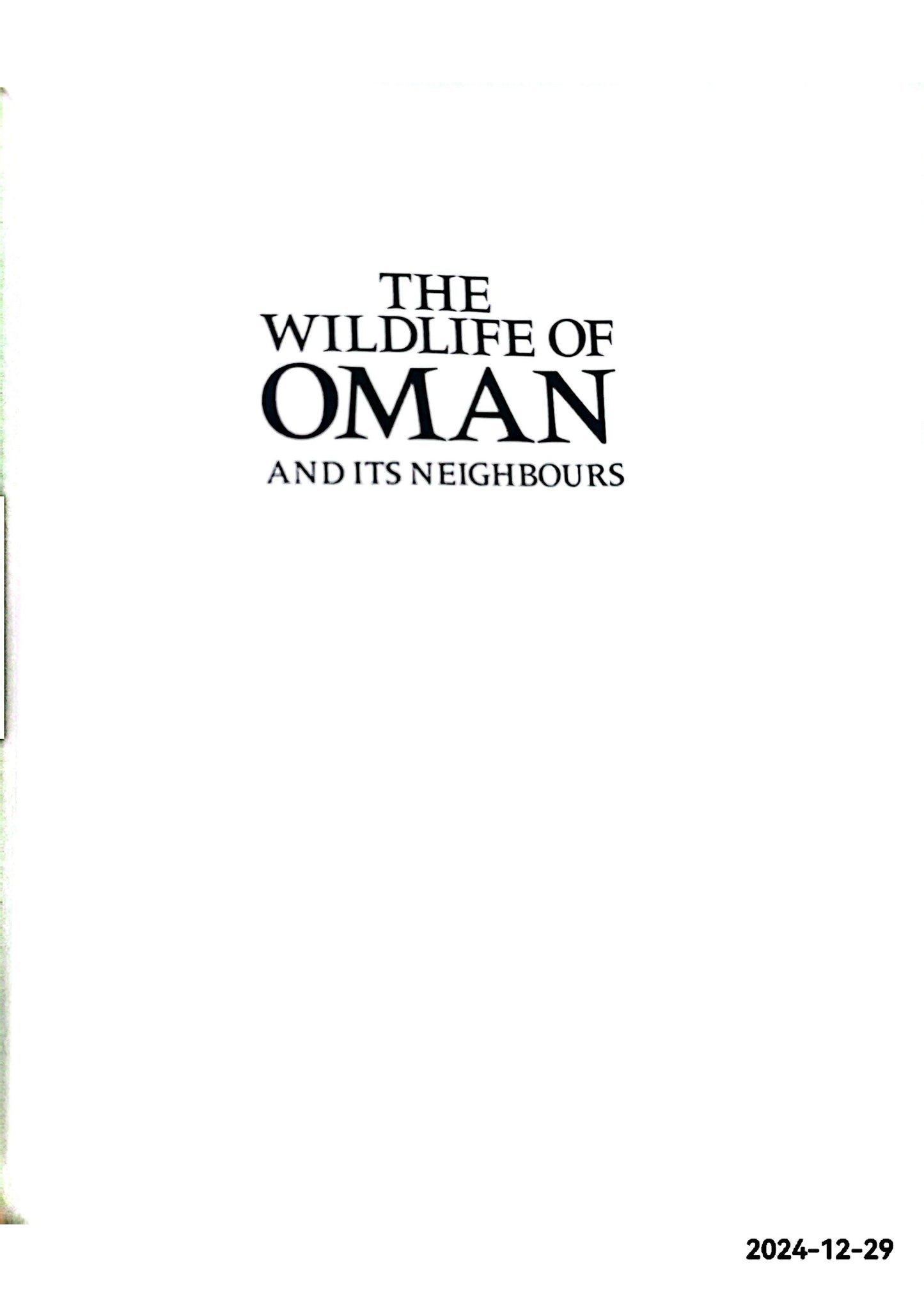 The Wildlife of Oman and Its Neighbours Hardcover – Import, October 1, 1981 by Wilhelm Buttiker (Introduction), Peter Scott (Foreword)