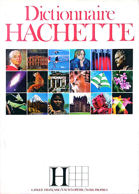 DICTIONNAIRE HACHETTE, LANGUE, ENCYCLOPEDIE, NOMS PROPRES COLLECTIF ISBN 10: 2010033086 / ISBN 13: 9782010033087 Published by Hachette, 1980 Language: French Condition: bon Hardcover