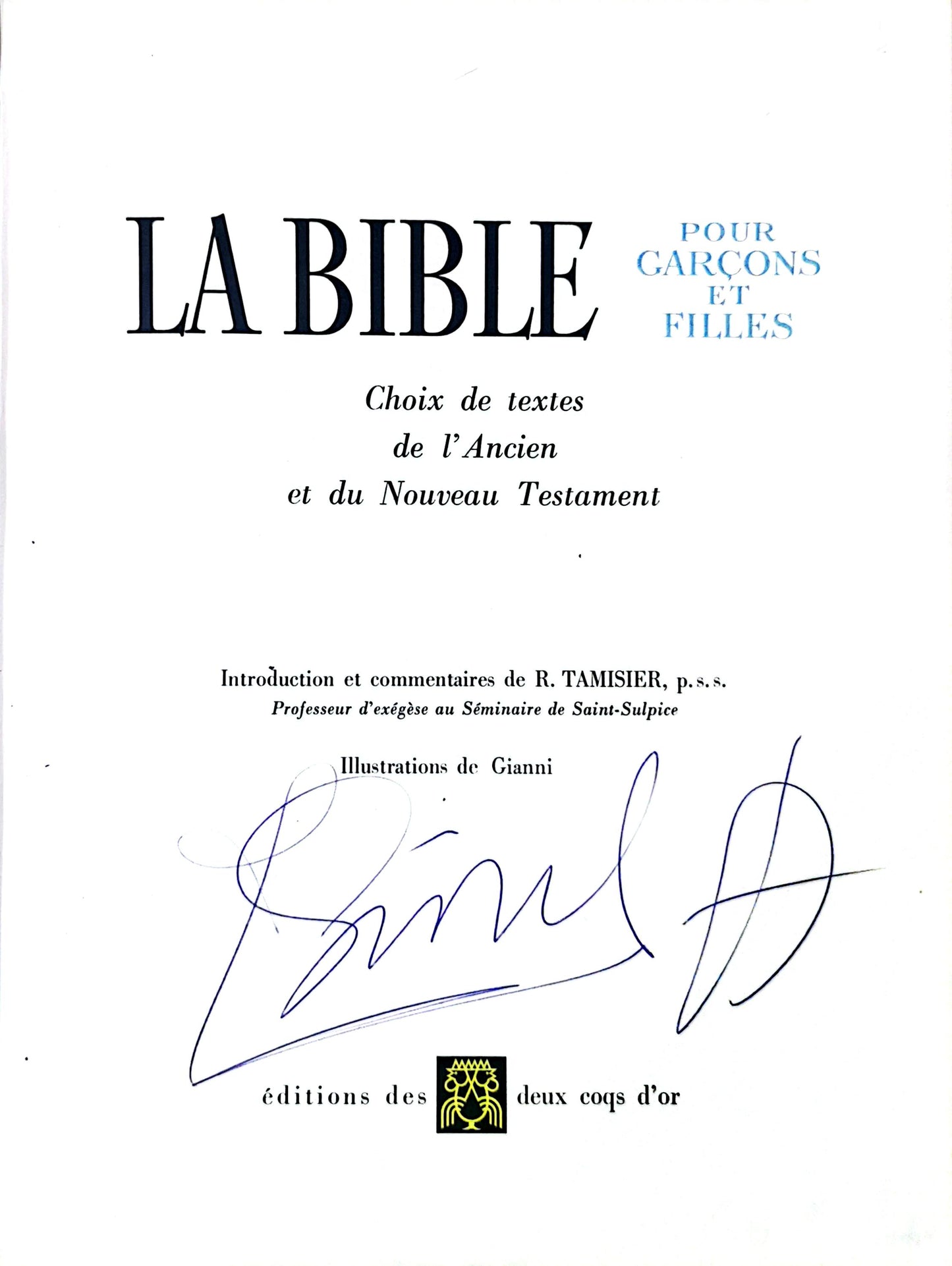 La Bible pour garcons et filles, Choix de textes de l'Ancien et du Nouveau Testament Hardcover Unknown Edition  by unknown author (Author)