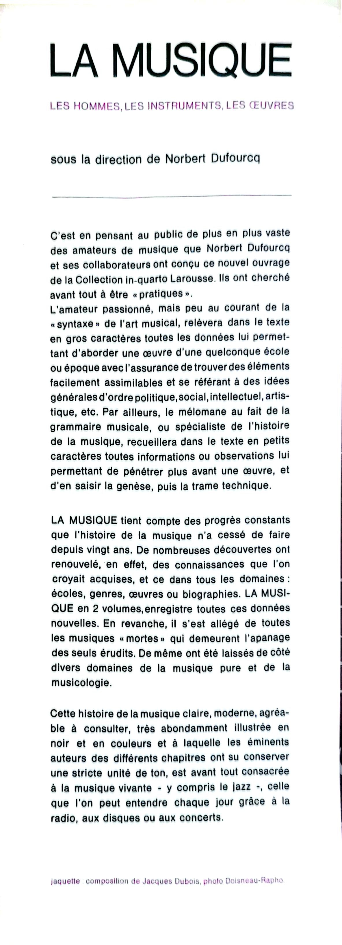 La musique. Les hommes, les instruments, les oeuvres. Larousse. Tome 1. 1965.