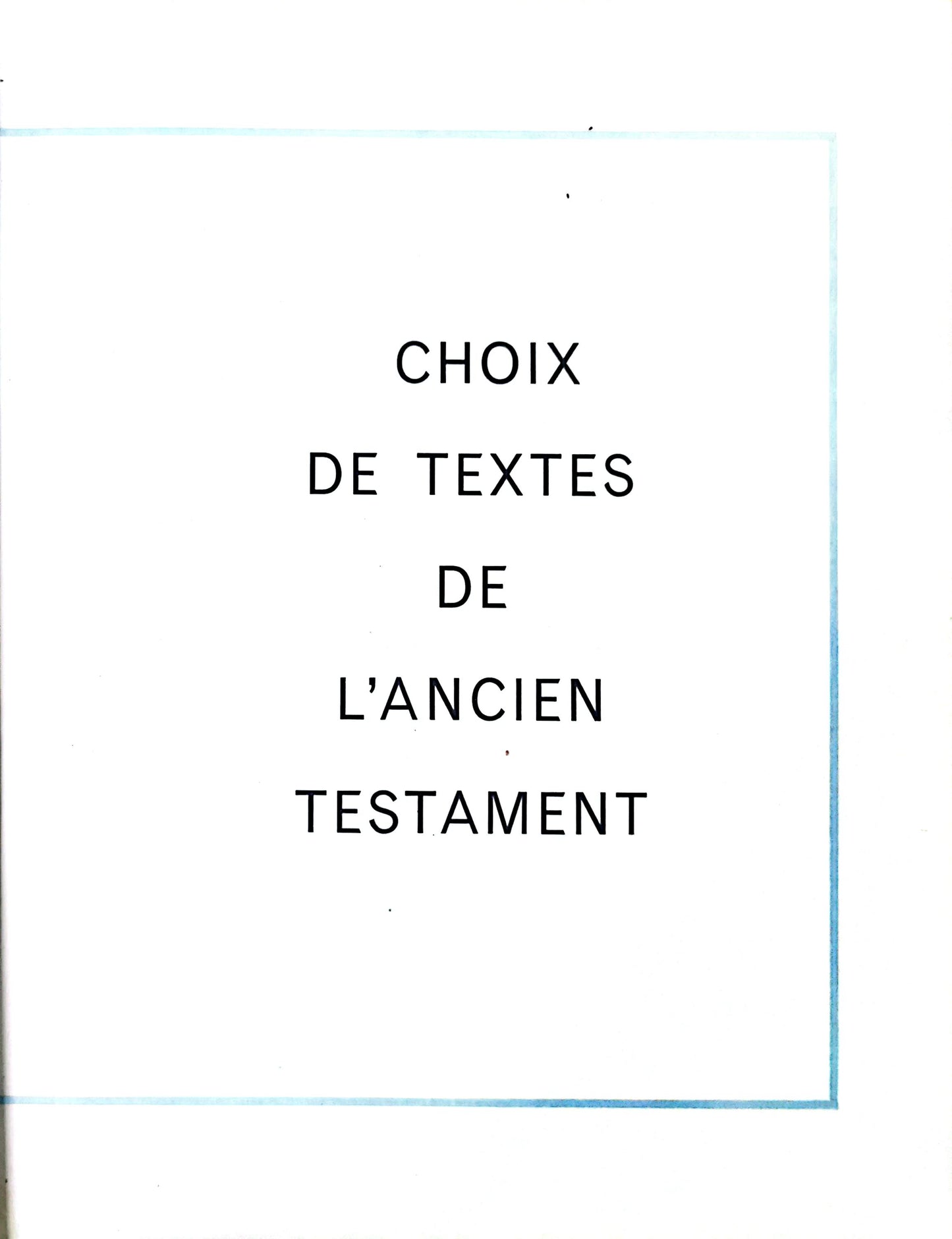 La Bible pour garcons et filles, Choix de textes de l'Ancien et du Nouveau Testament Hardcover Unknown Edition  by unknown author (Author)