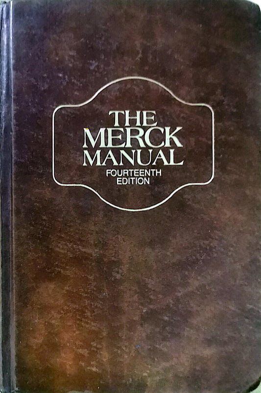 The Merck Manual Fourteenth Edition Unknown Binding – January 1, 1982