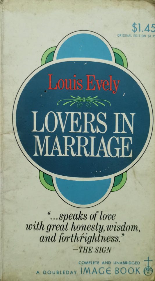 Lovers in marriage Paperback – January 1, 1975 by Louis Evely (Author)