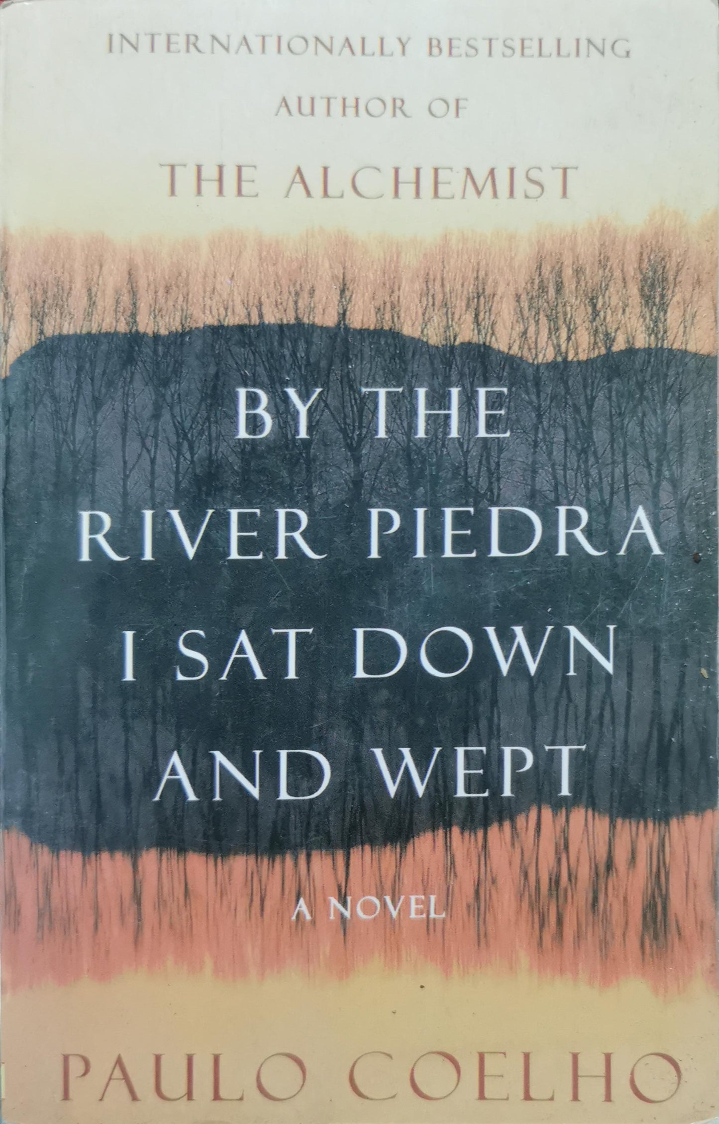 By the River Piedra I Sat Down and Wept Book by Paulo Coelho