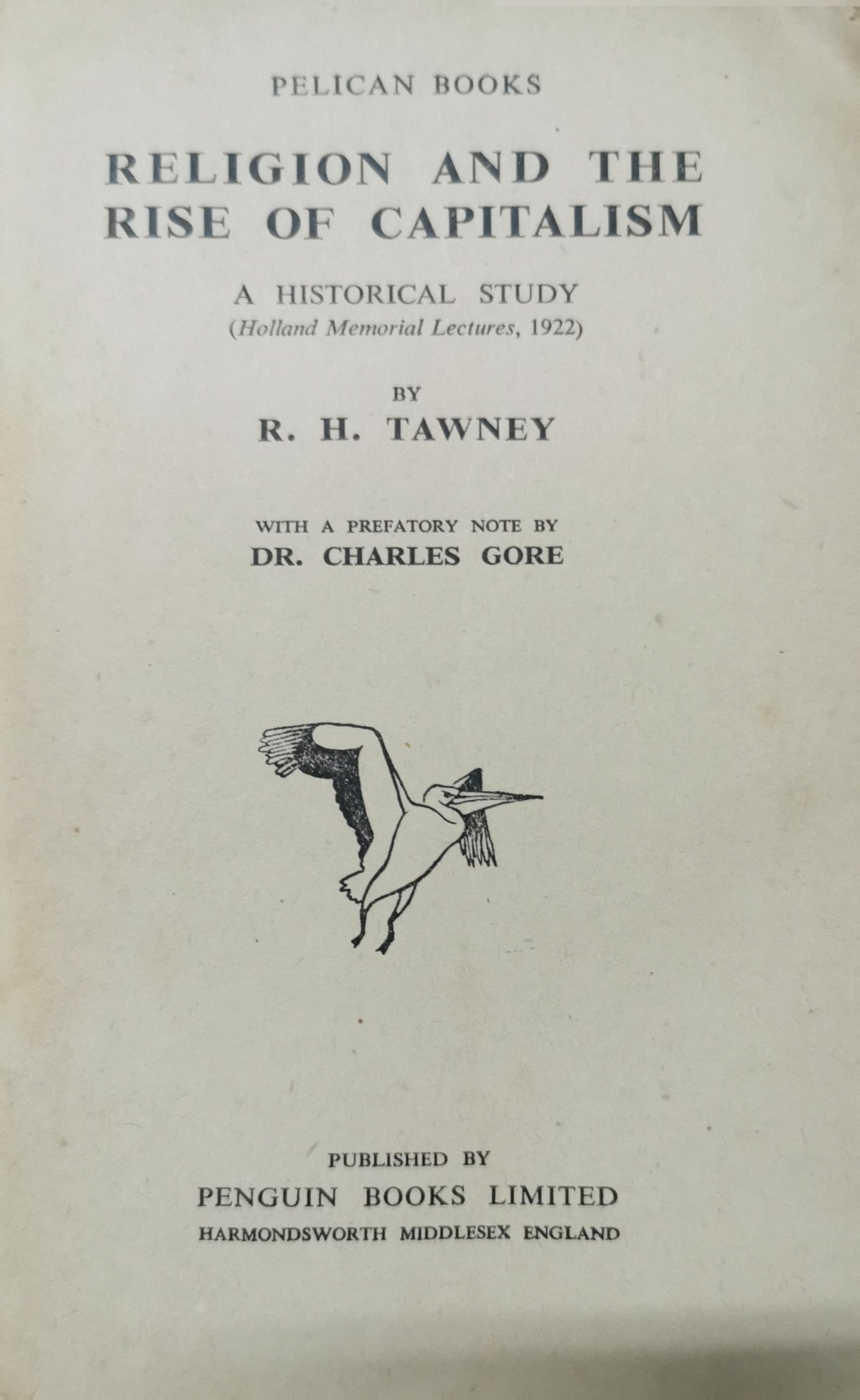 Religion and the Rise of Capitalism - A Historical Study Author:Tawney, R. H. Condition: Used  WOODSTOCK: Economics