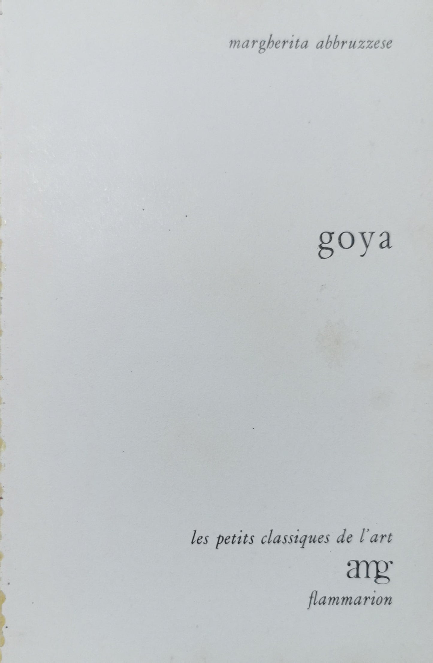 Goya Paperback – January 1, 1973 Spanish Edition  by Margherita Abruzzese (Author)