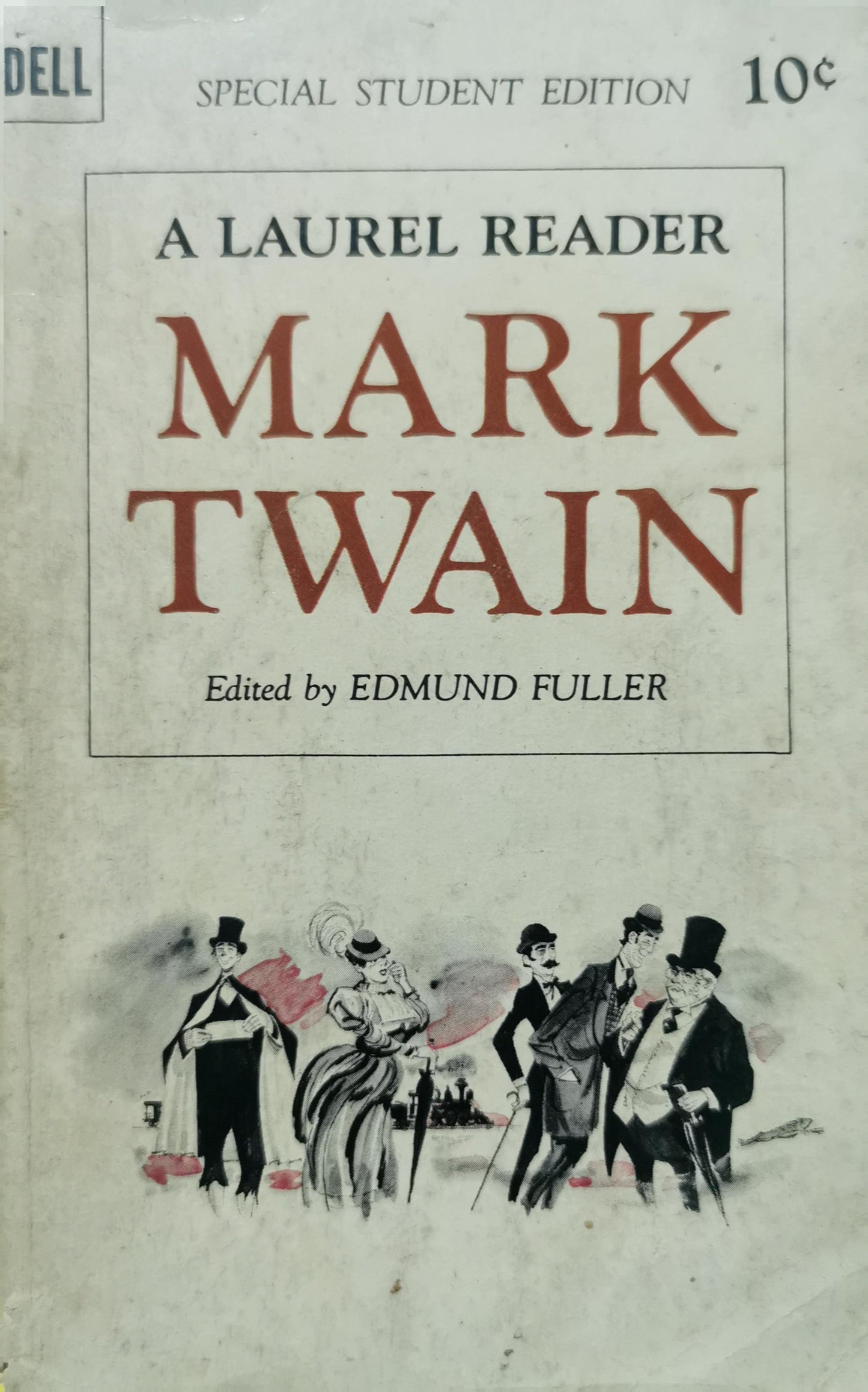 A LAUREL READER MARK TWAIN Edited by EDMUND FULLER DELL 1959