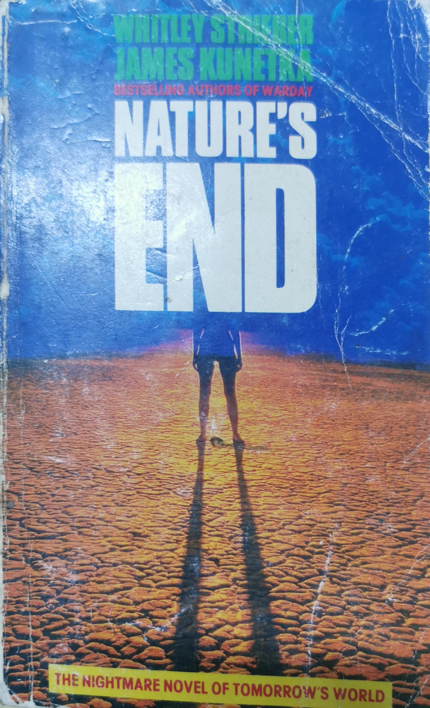 Nature's End 1986 Hardback by Whitley Strieber & James Kunetka Hardcover