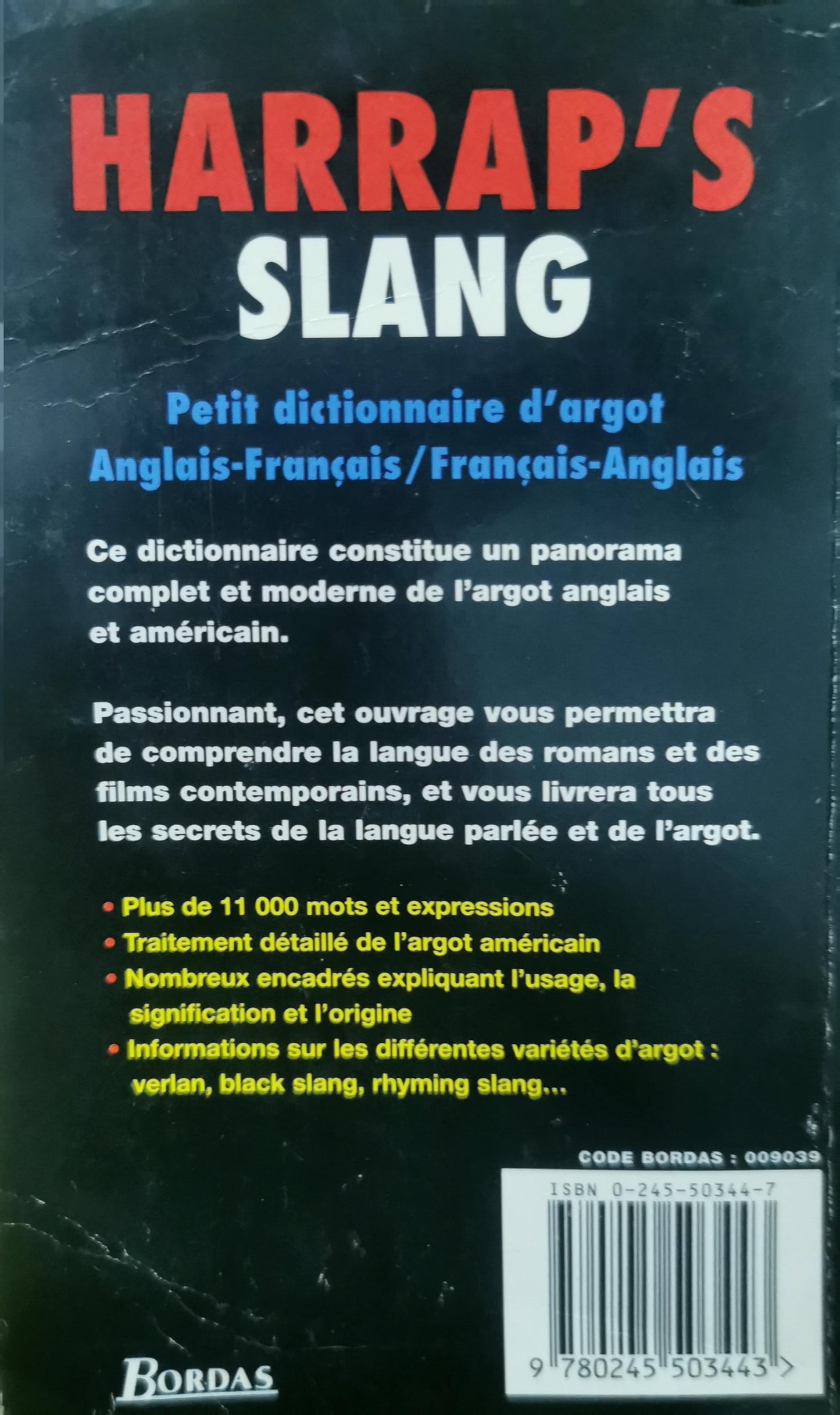 HARRAP'S SLANG. Anglais-français/français-anglais, petit dictionnaire d'argot Paperback – 1 Dec. 2000 French edition  by Collectif (Author)