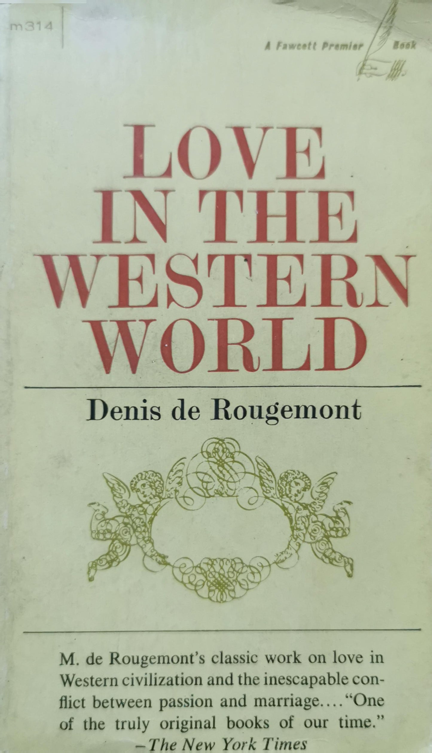 Love in the Western World Paperback– January 1, 1956 by Denis de Rougemont (Author)