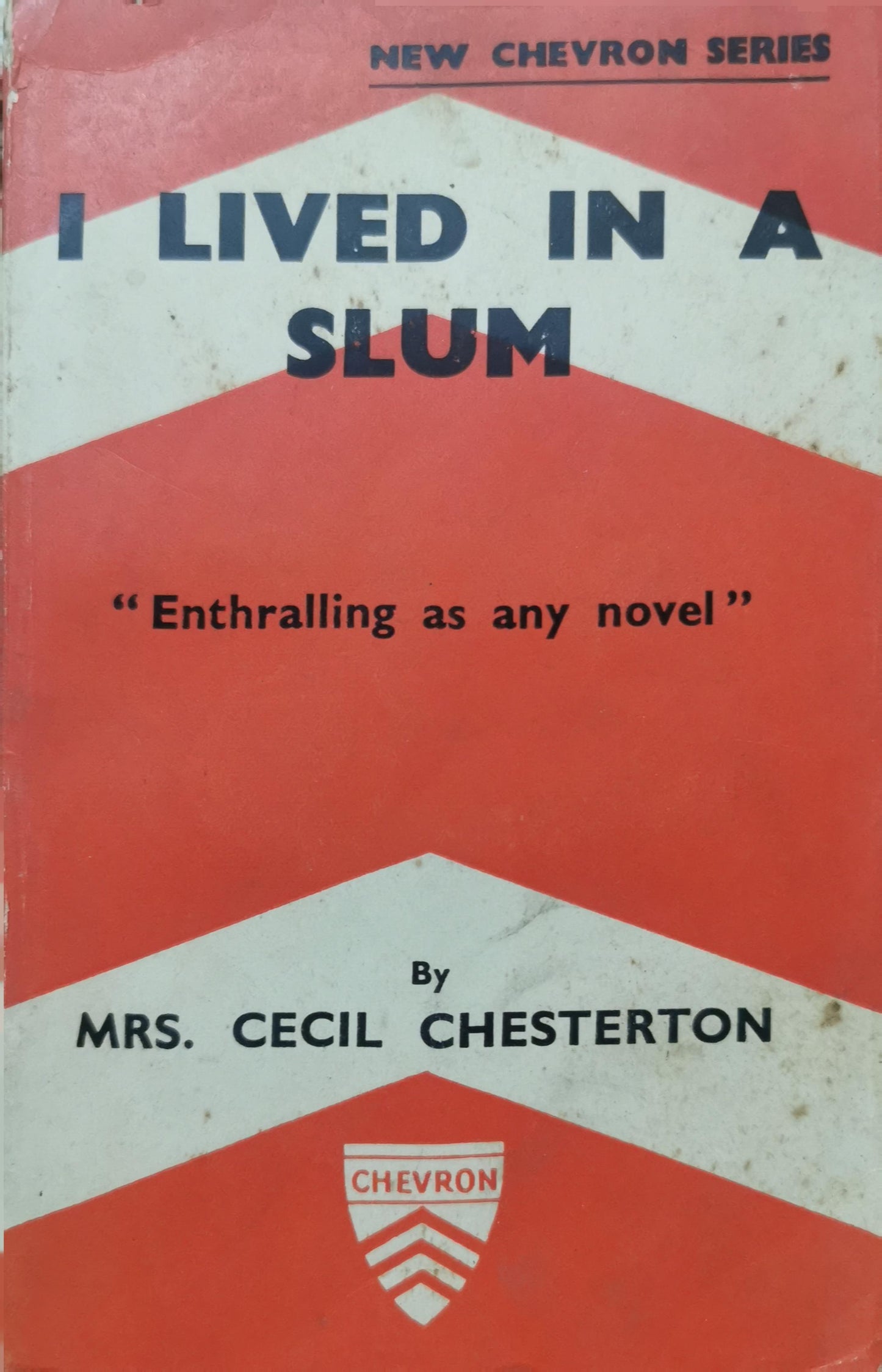 I Lived In A Slum Mrs. Cecil Chesterton