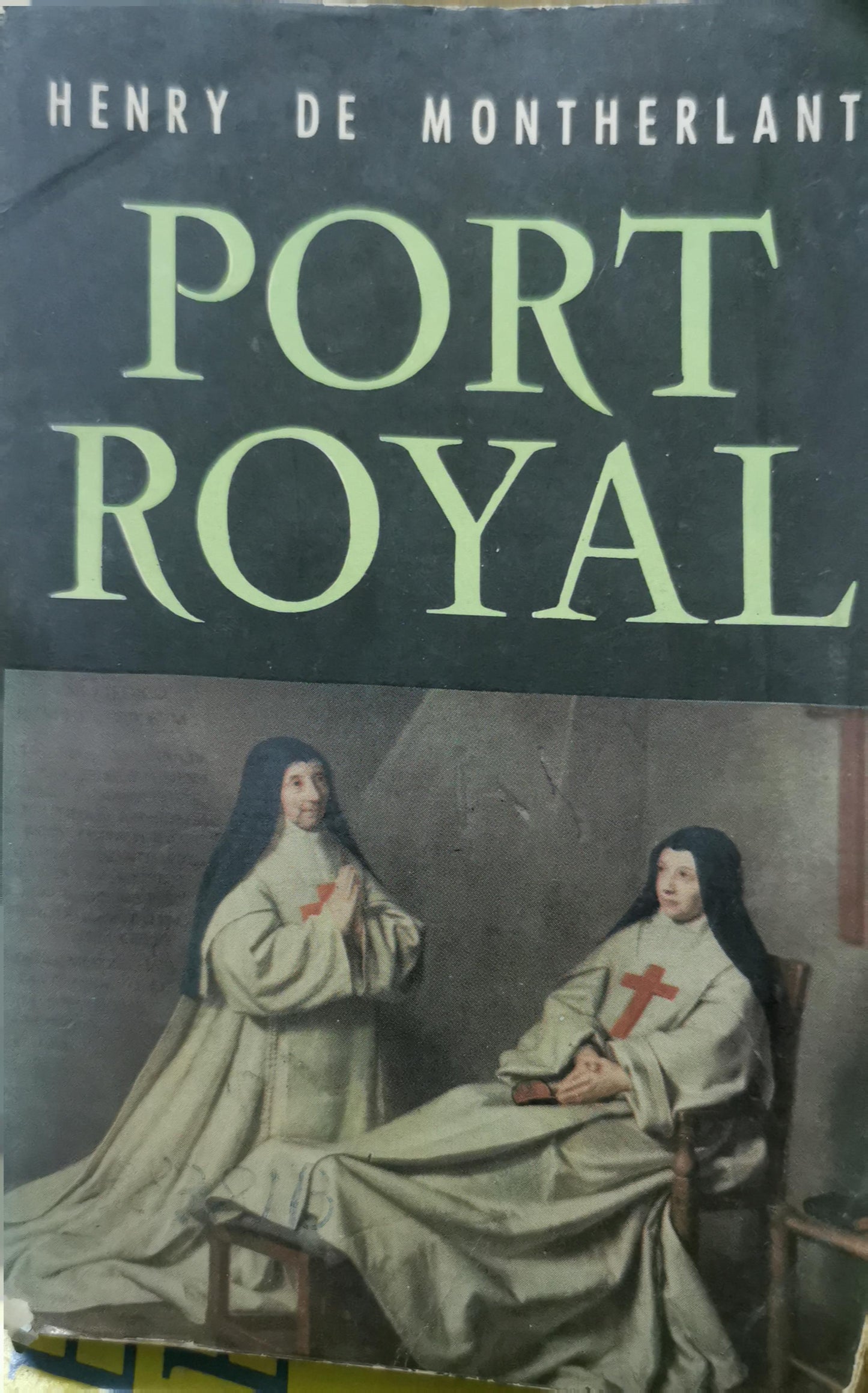 Port royal Paperback – January 1, 1970 French Edition  by Henry de Montherlant (Author)