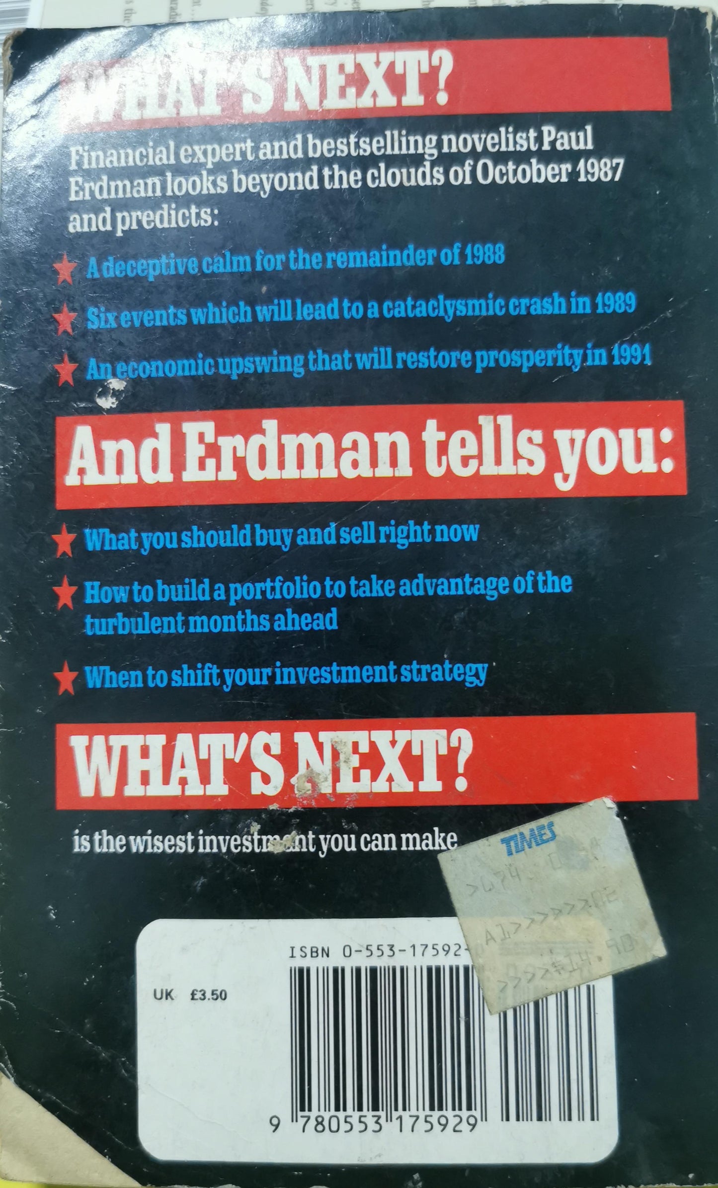 What's Next? How to Prepare Yourself for the Crash of '89 and Profit in the 1990's Paperback – December 31, 1988 by Paul Erdman (Author)