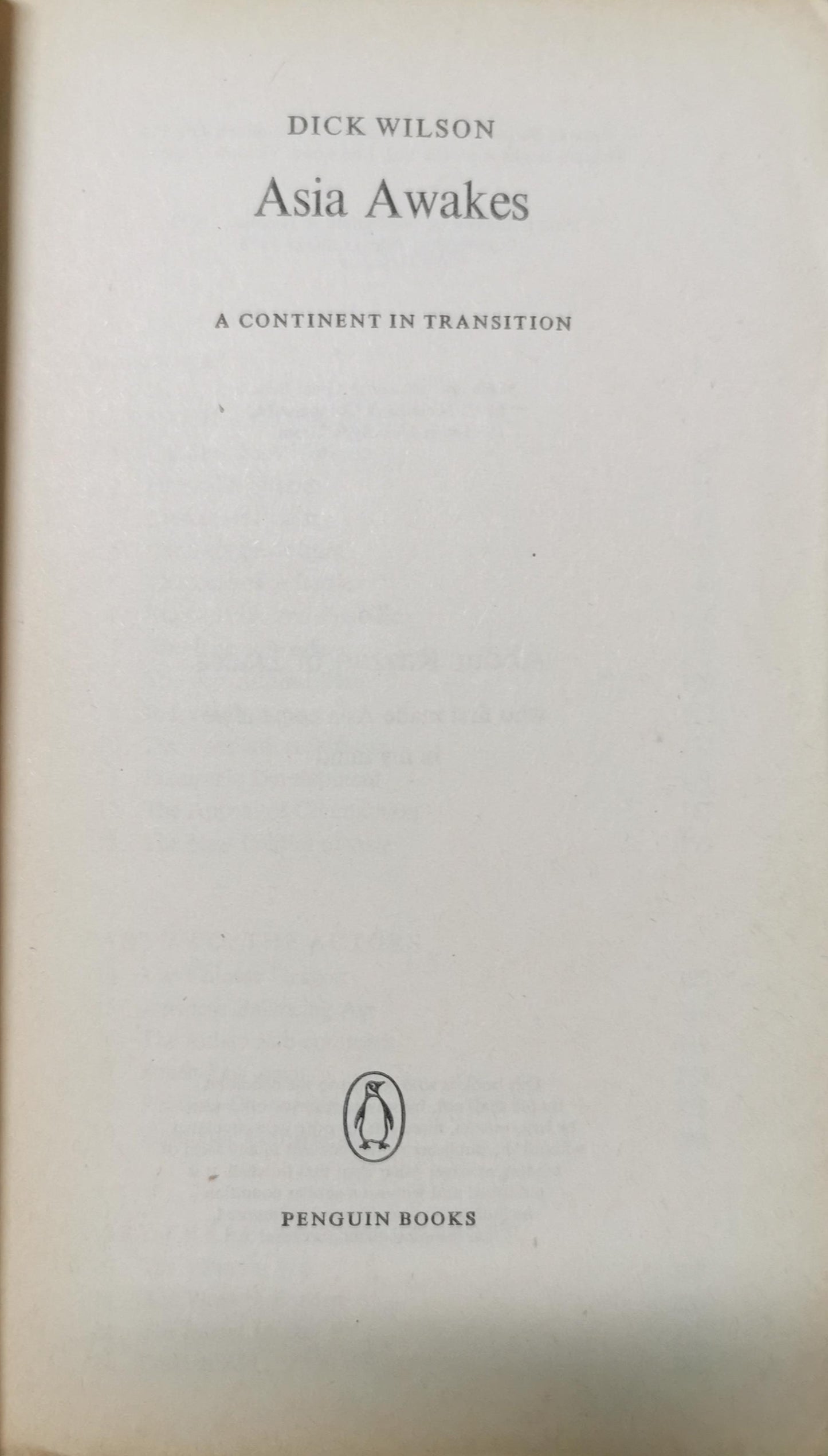 Asia Awakes - A Continent In Transition Paperback – Import, January 1, 1972 by Dick Wilson (Author)