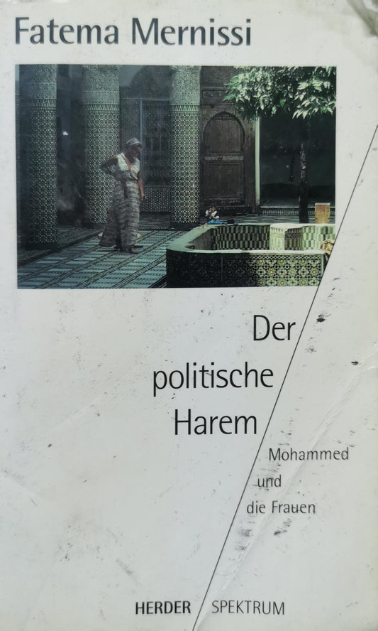 Der politische Harem: Mohammed und die Frauen. Paperback – 1 Jan. 2002 by Fatema Mernissi (Autor)