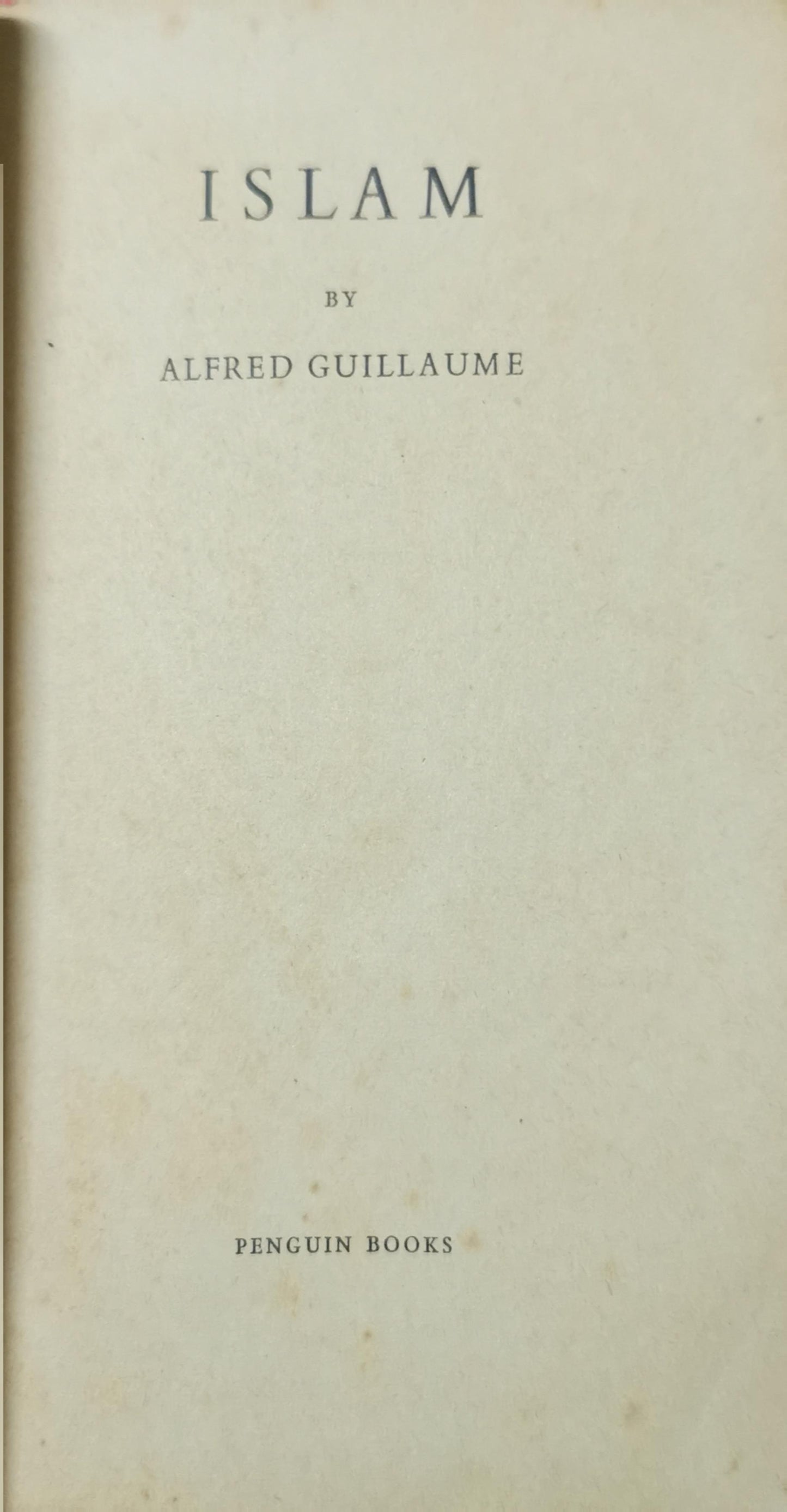 Islam (Pelican S.) Paperback – 1 Jan. 1954 by Alfred Guillaume (Author)