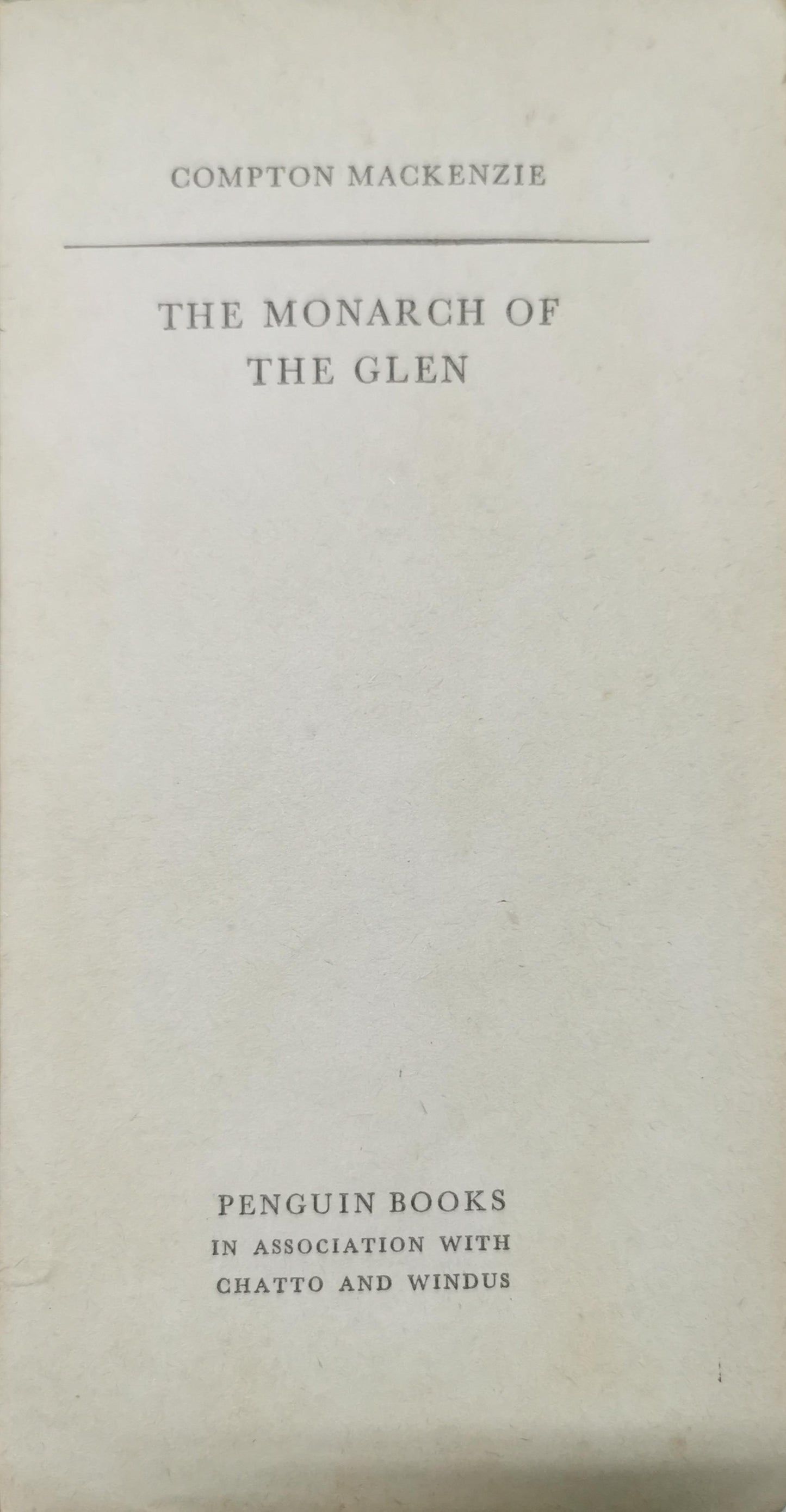 The Monarch of the Glen  Compton Mackenzie