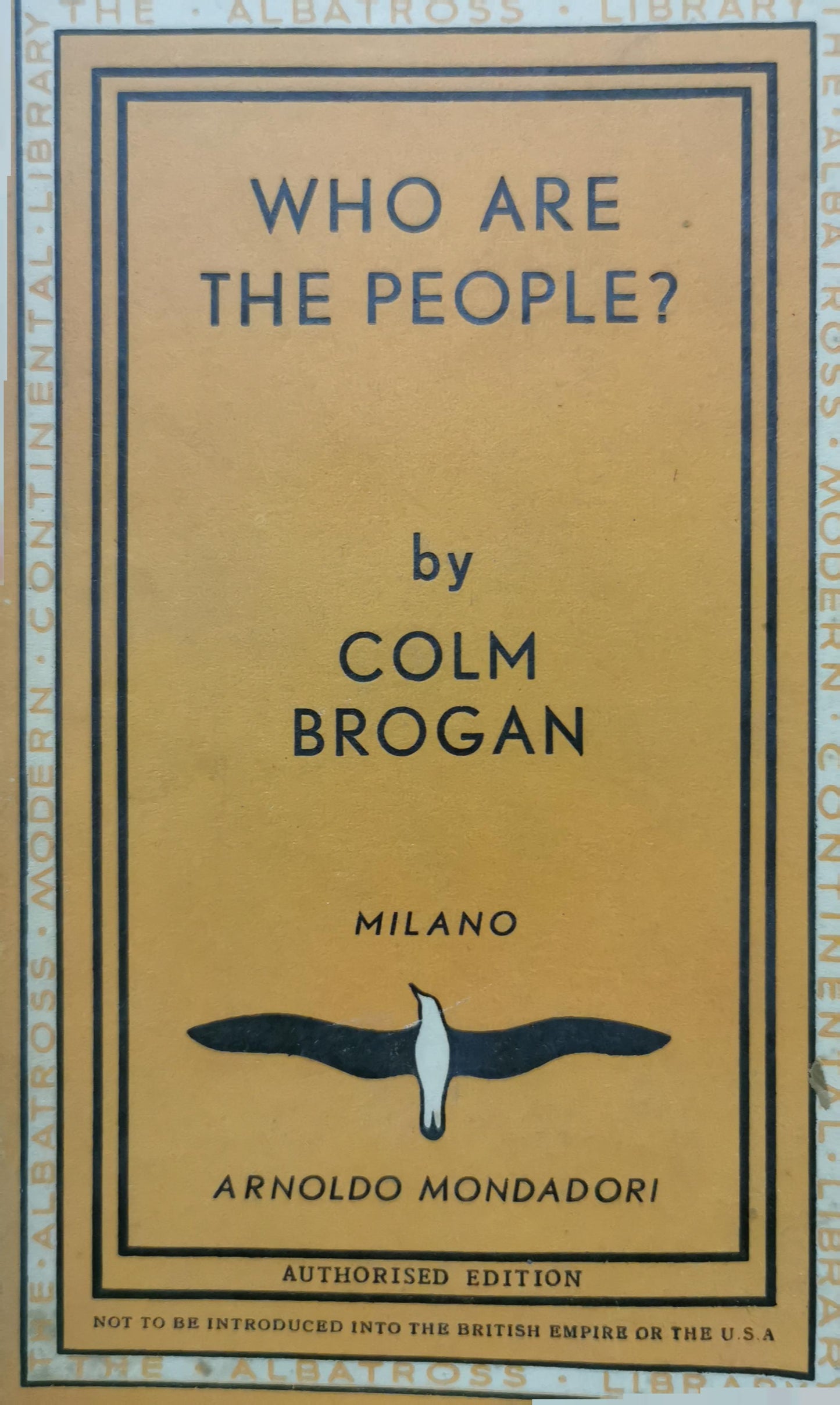 Who Are the People? (Modern Continental Library) Paperback – January 1, 1947 by Colm Brogan (Author)