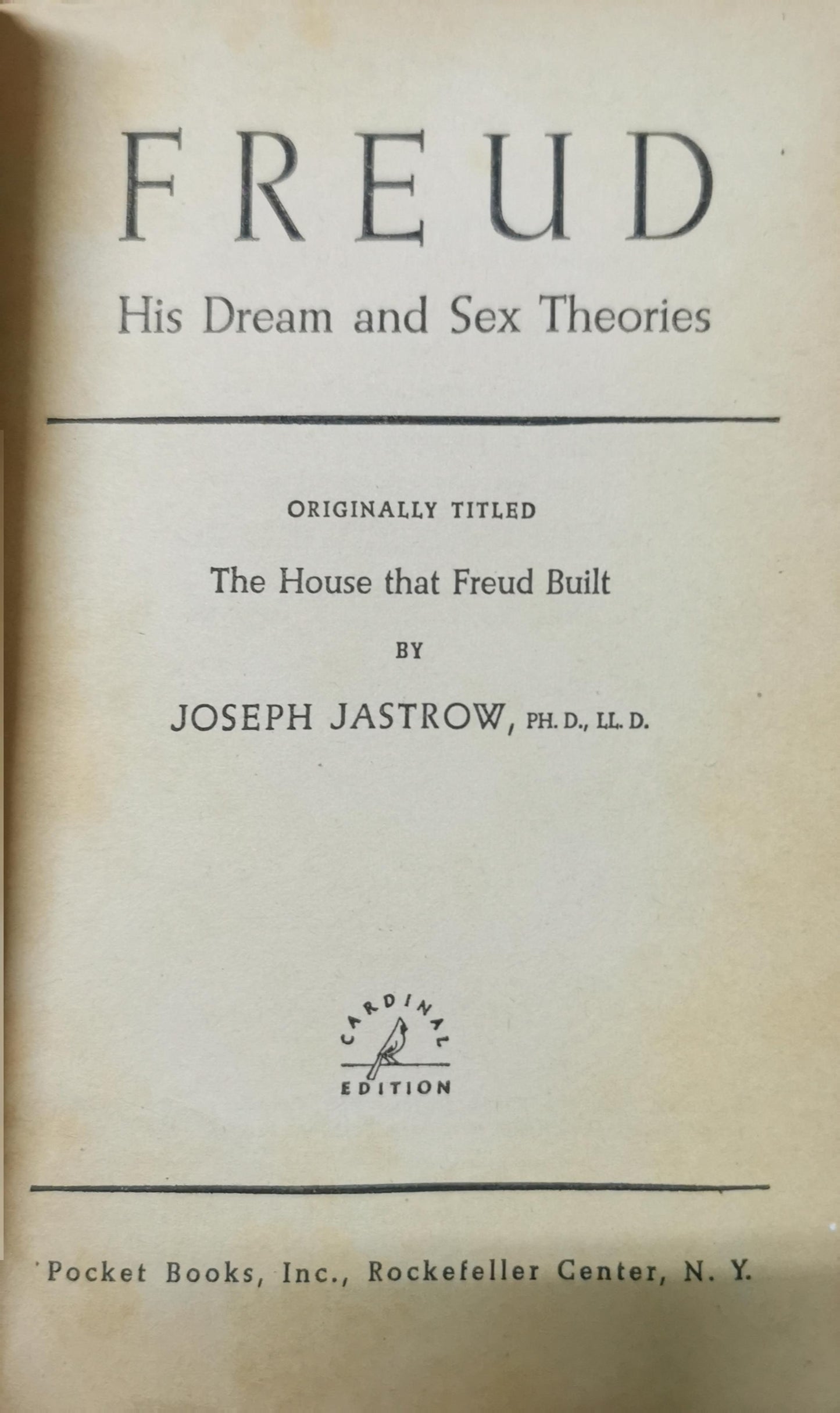 Freud, his dream and sex theories Paperback – January 1, 1948 by Joseph Jastrow (Author)