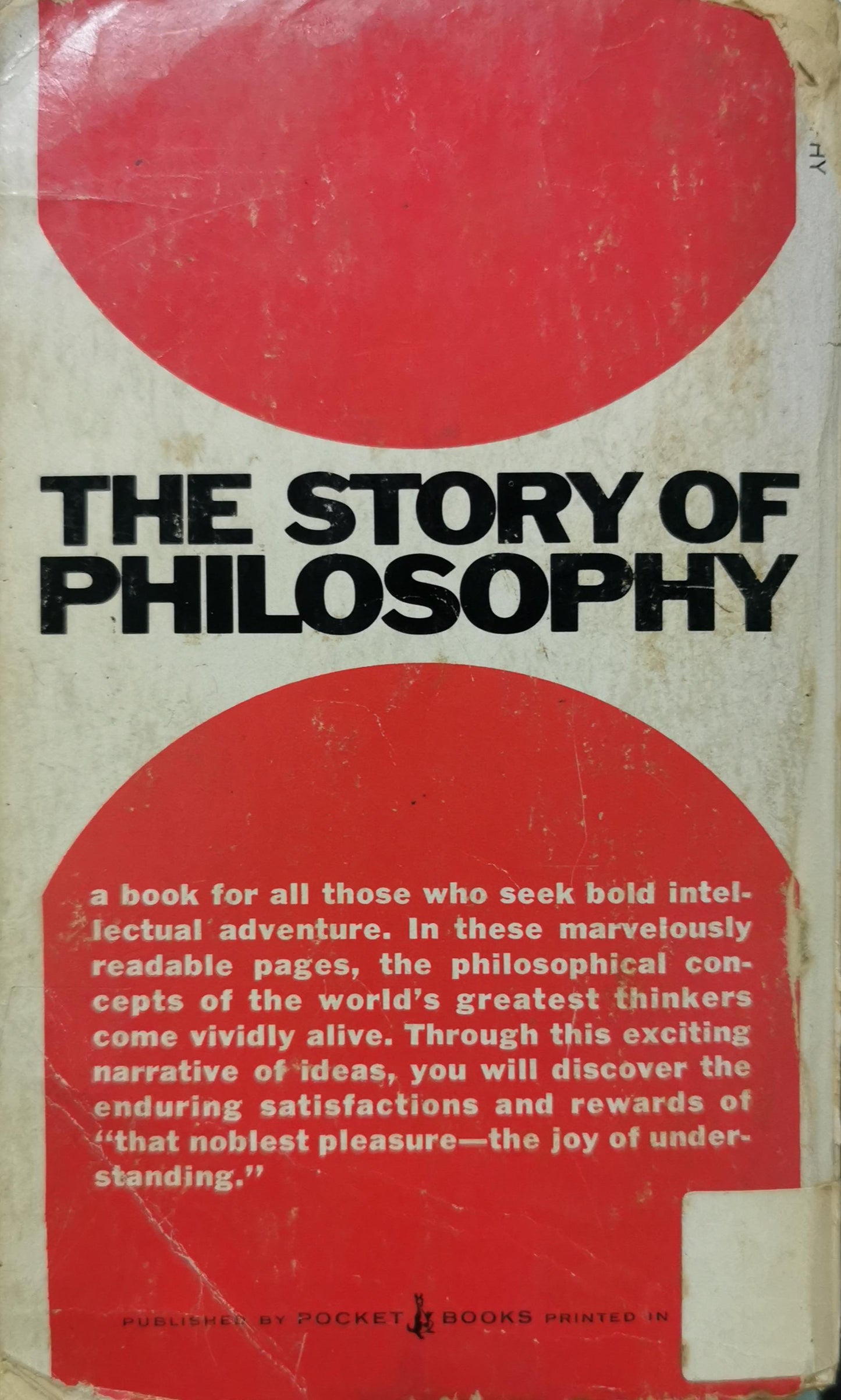 The Story of Philosophy: The Lives and Opinions of the World's Greatest Philosophers Mass Market Paperback – January 1, 1991 by Will Durant (Author)