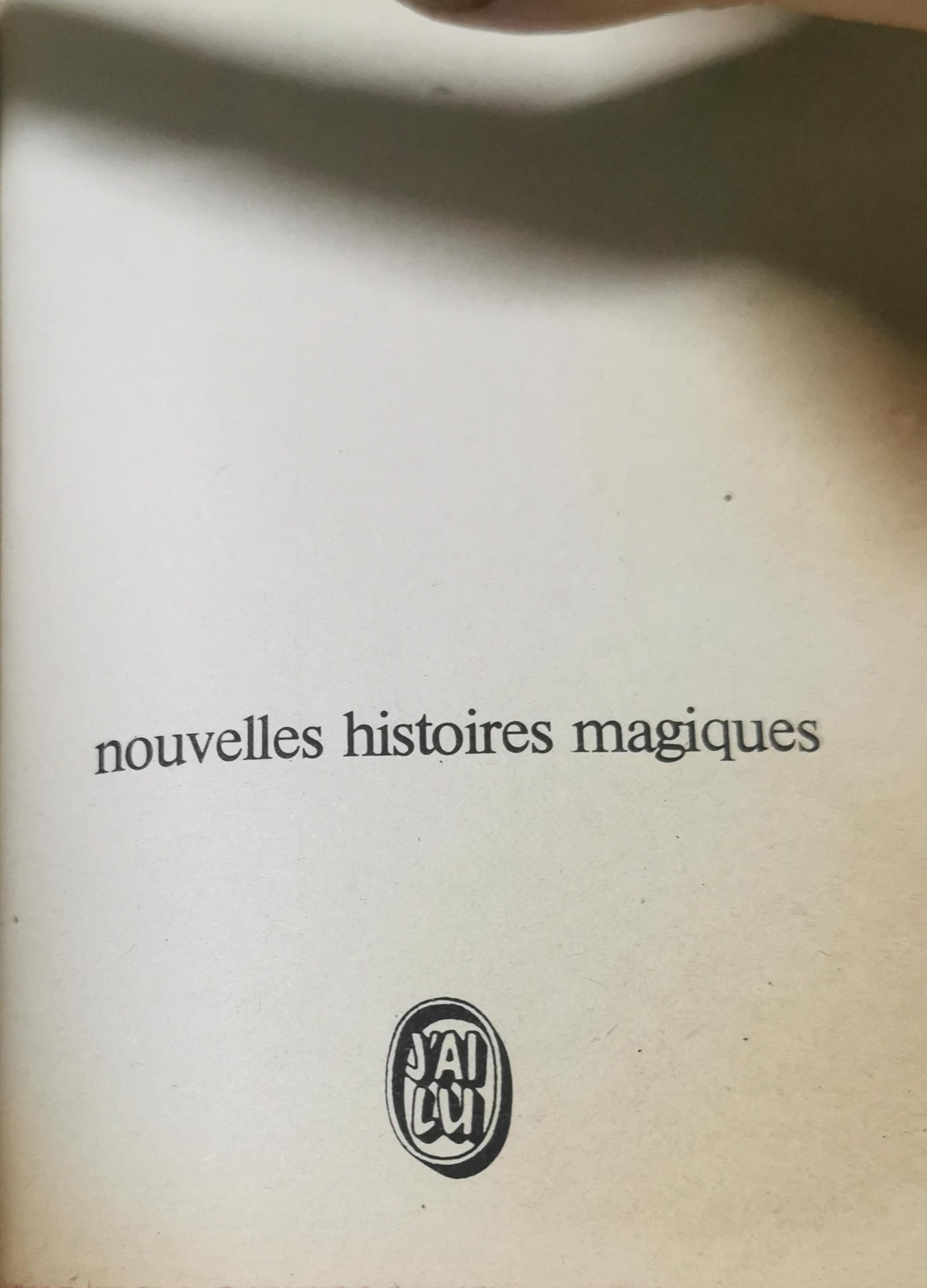 Nouvelles histoires magiques (Divers) (French Edition) Paperback – January 1, 1978 French Edition  by Louis Pauwels (Author)