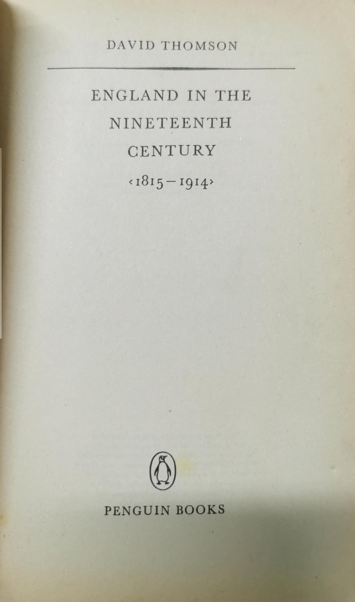 England in the Nineteenth Century Paperback – January 1, 1977 by David. Thomson (Author)