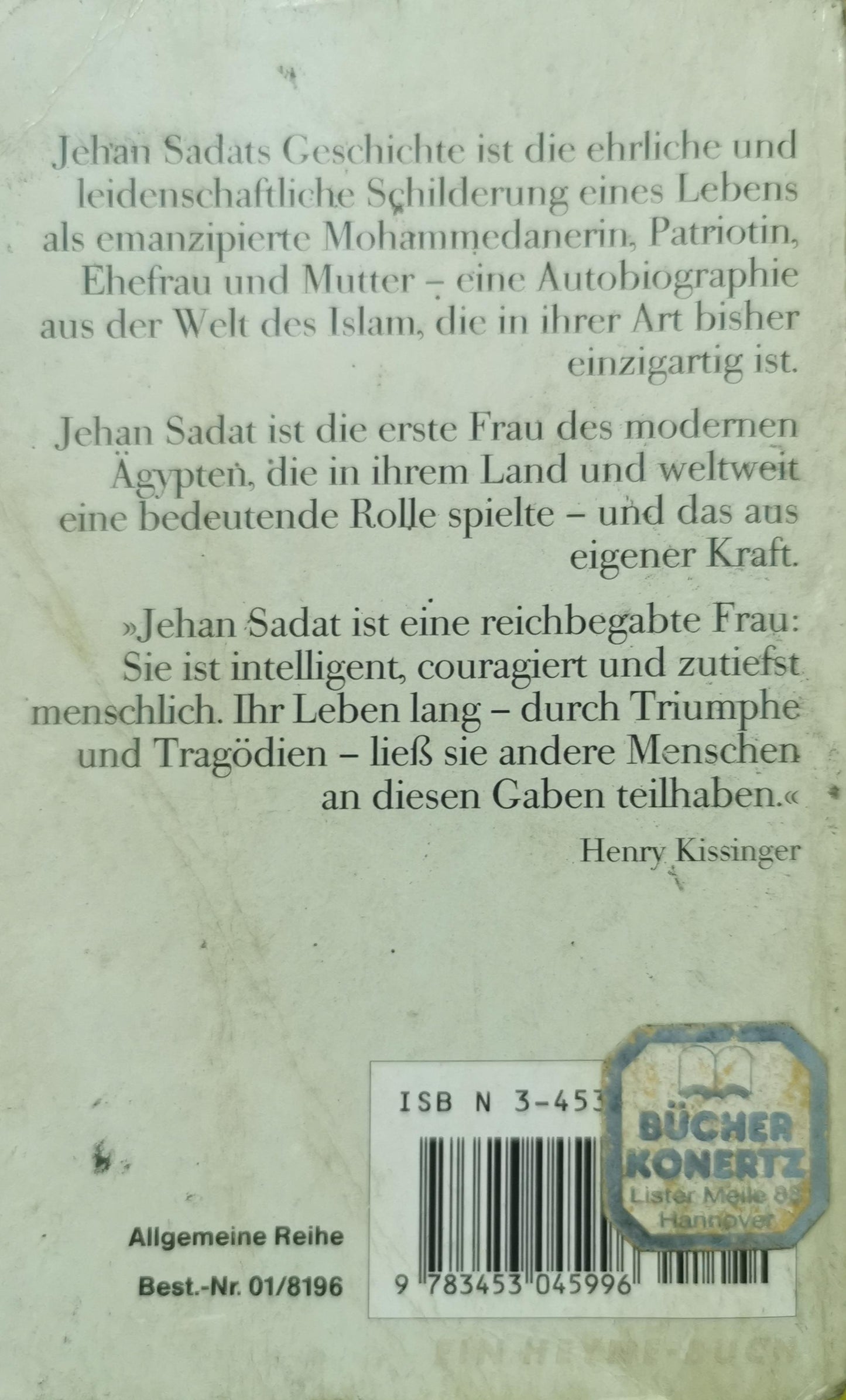 Ich bin eine Frau aus Ägypten: Die Autobiographie einer außergewöhnlichen Frau unserer Zeit Paperback – 1 April 1991 by Jehan Sadat (Autor)