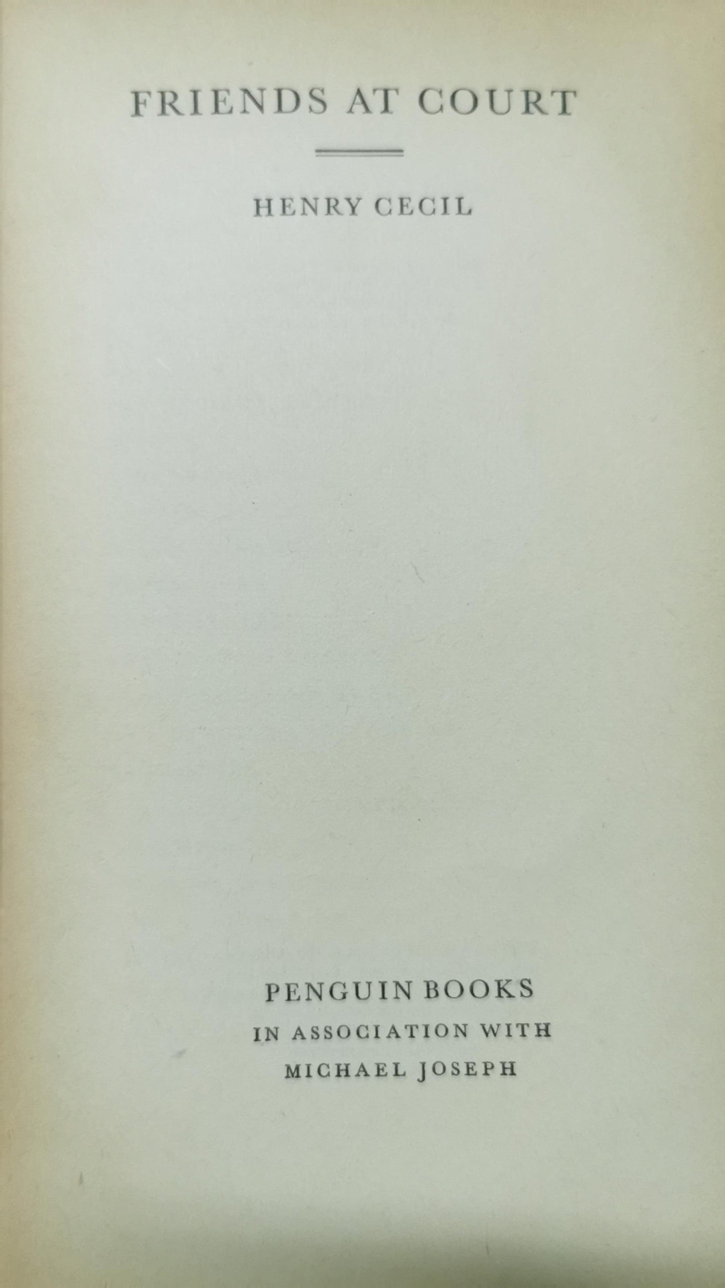 Friends At Court Mass Market Paperback – 1 Jan. 1962 by Henry Cecil (Author)