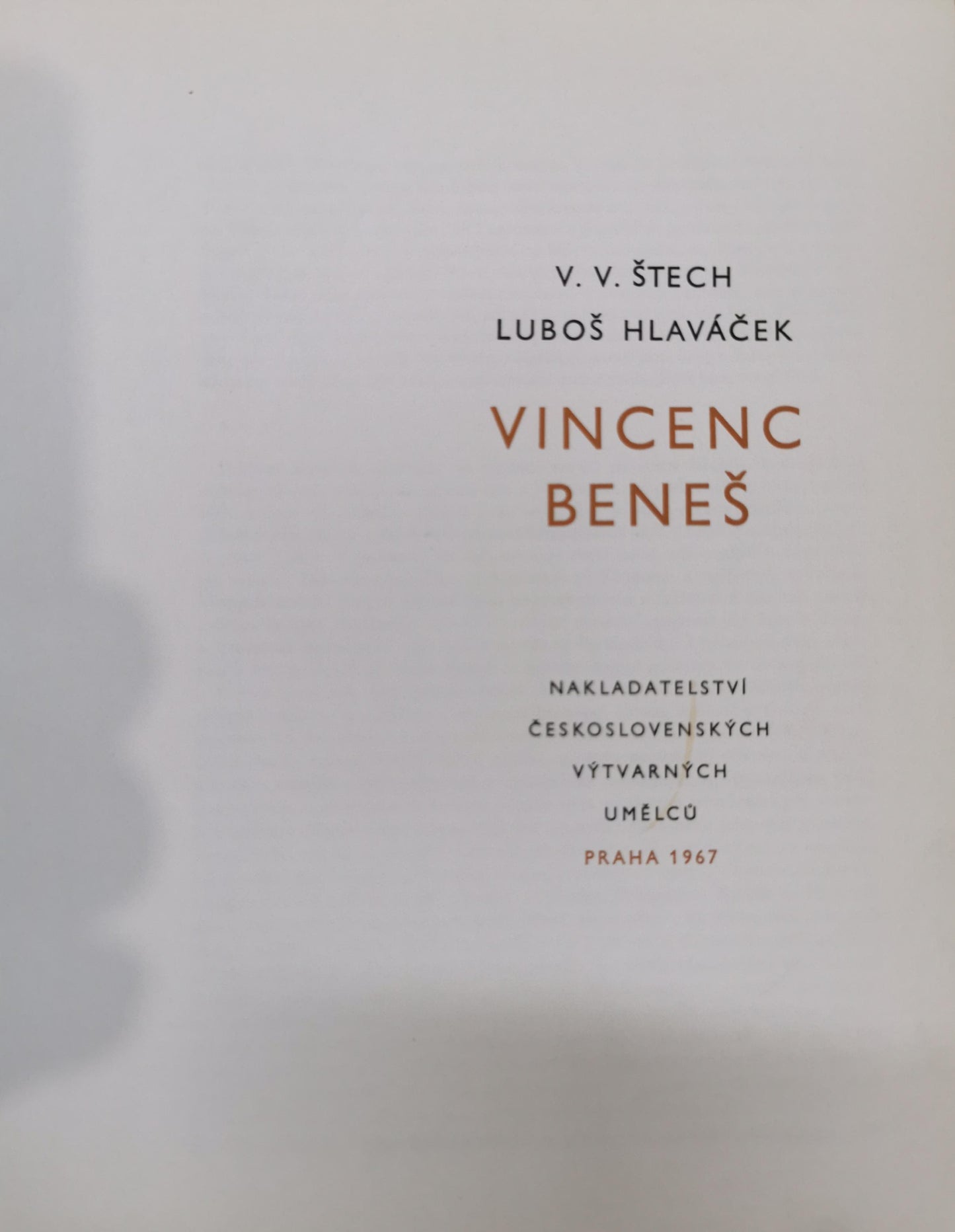 V. V Štech,  Luboš Hlaváček Vincenc Beneš 1967 | Nakladatelství československých výtvarných umělců