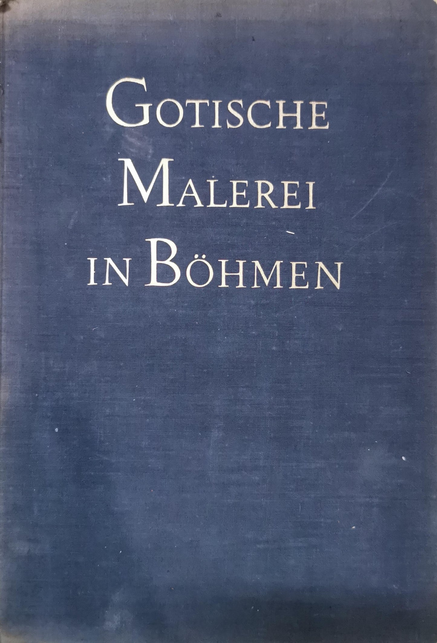 Gotische Malerei In Bohmen 1350-1450 Hardcover – 1 Jan. 1955 by Antonín Mat j ek (Author)