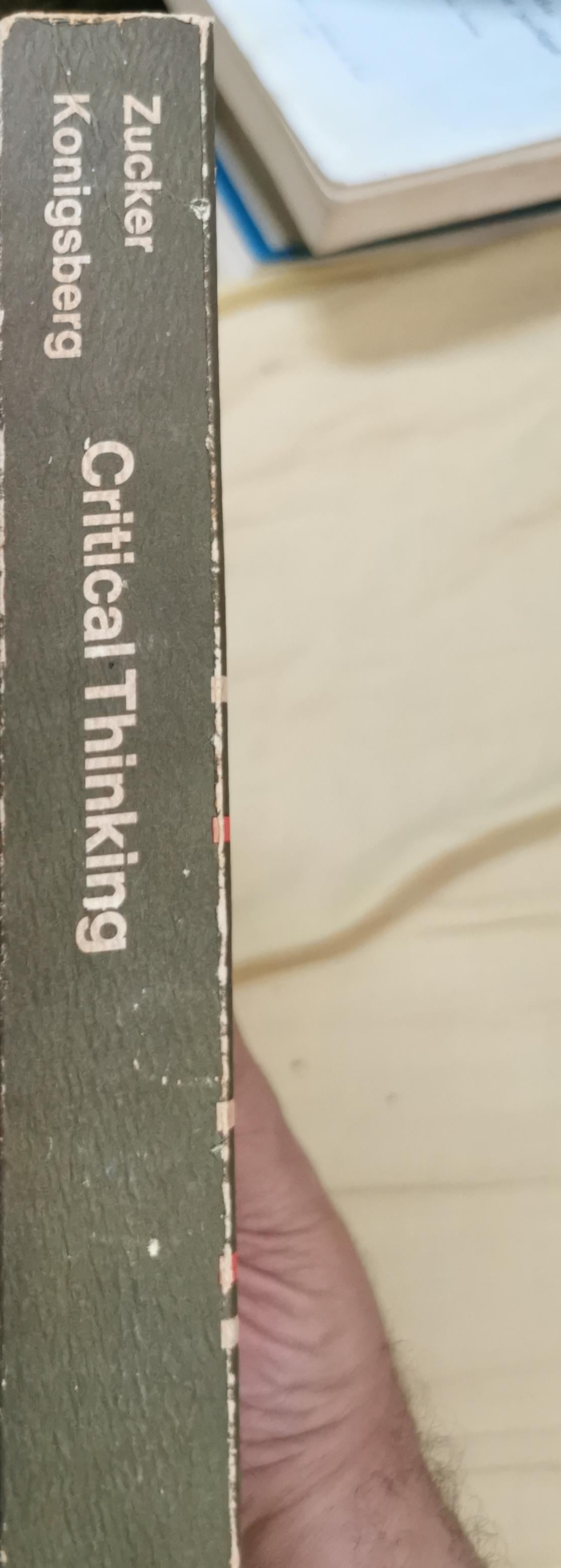 Critical Thinking: An Anthology for Composition Paperback – January 1, 1970 by Jack Zucker (Author), Ira Konigsberg (Author)