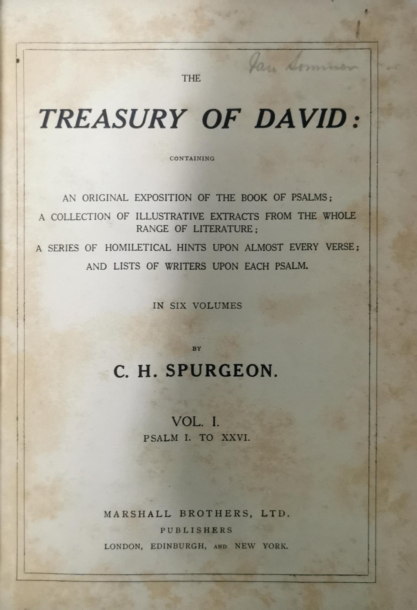 The Treasury of David (6 vols.) by Charles H. Spurgeon Publisher: Marshall Brothers , 1869 (30)