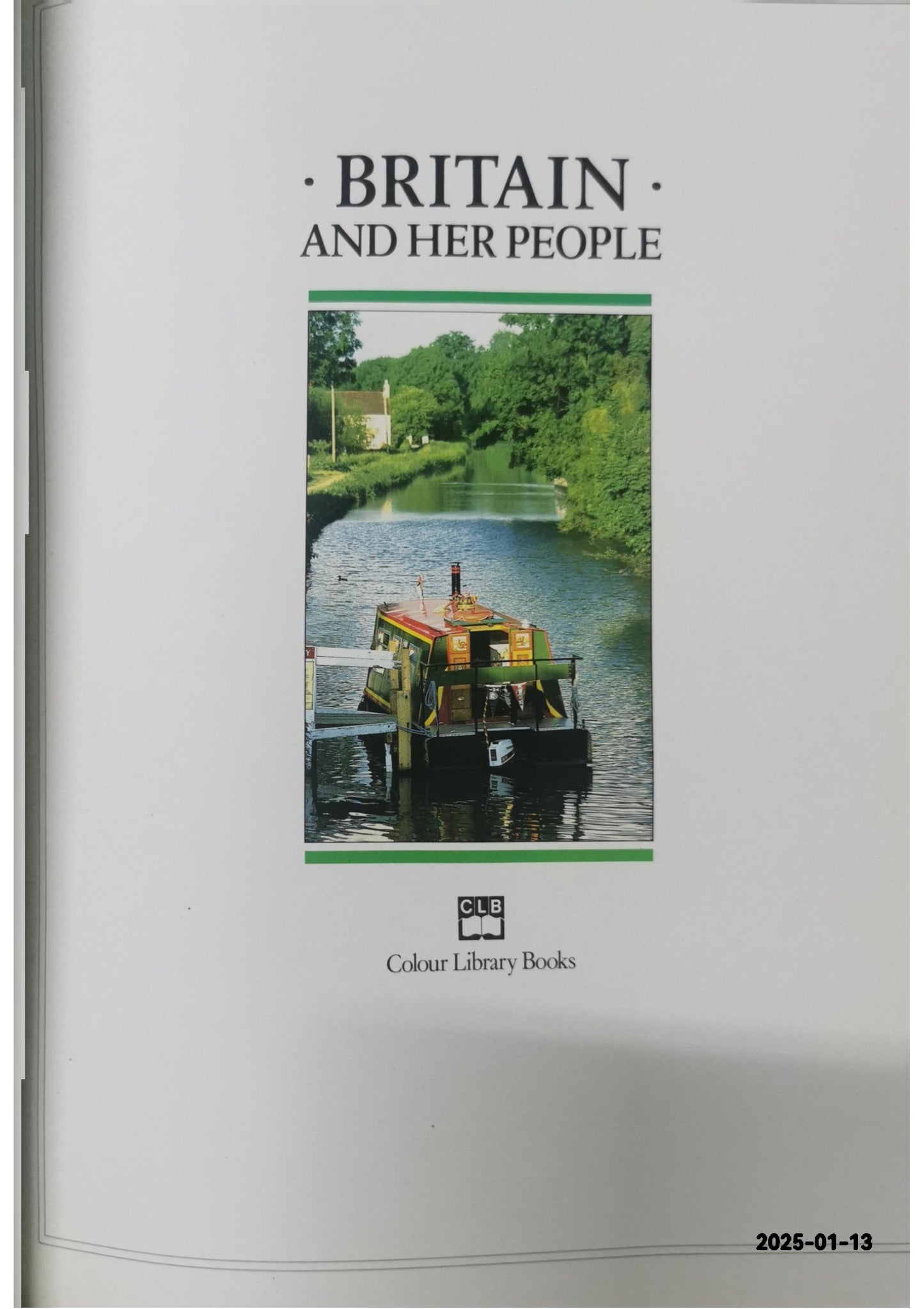 Britain and Her People Hardcover – 1 Aug. 1990 by Antony Kamm (Author), Claude Poulet (Author)