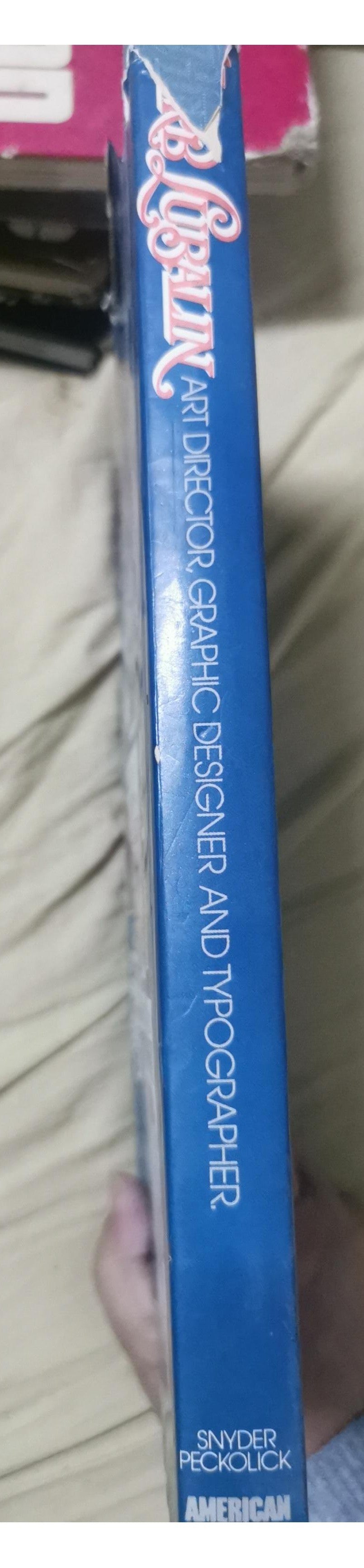 Herb Lubalin: Art Director, Graphic Designer and Typographer Hardcover – January 1, 1985 by Gertrude Snyder (Author), Alan Peckolick (Author)