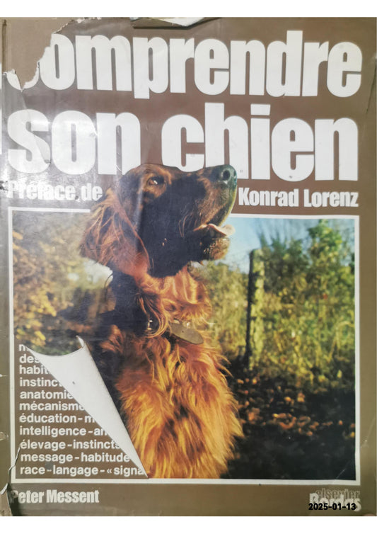 comprendre son chien Hardcover – January 1, 1979 French Edition  by Peter Messent (Author), Konrad Lorenz (Preface)