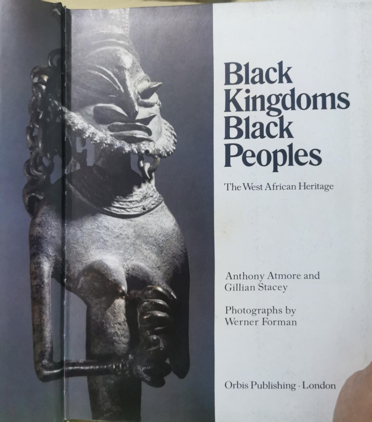 Black kingdoms, Black peoples: The West African heritage Hardcover – January 1, 1979 by Anthony Atmore (Author)