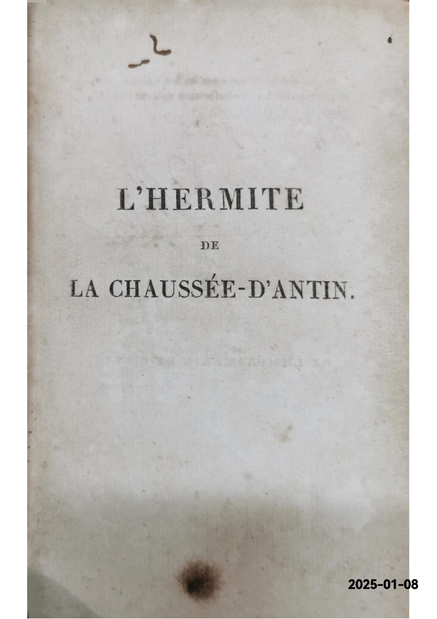 L'Hermite de la Chaussee-D'Antin French Manners Customs Jouy - Vintage Book 1815