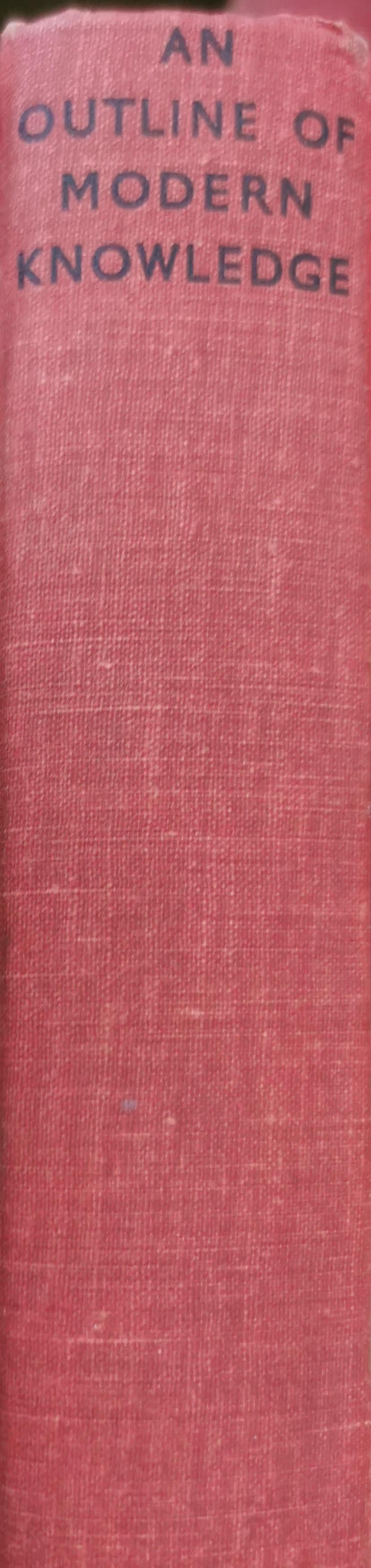 An outline of modern knowledge Hardcover – January 1, 1931 by WILLIAM ROSE (Author)