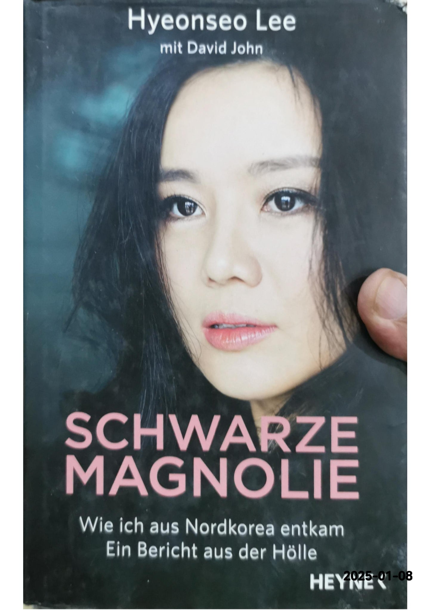 Schwarze Magnolie: Wie ich aus Nordkorea entkam. Ein Bericht aus der Hölle Hardcover – July 13, 2015 German Edition  by Hyeonseo Lee (Author), David John (Author)