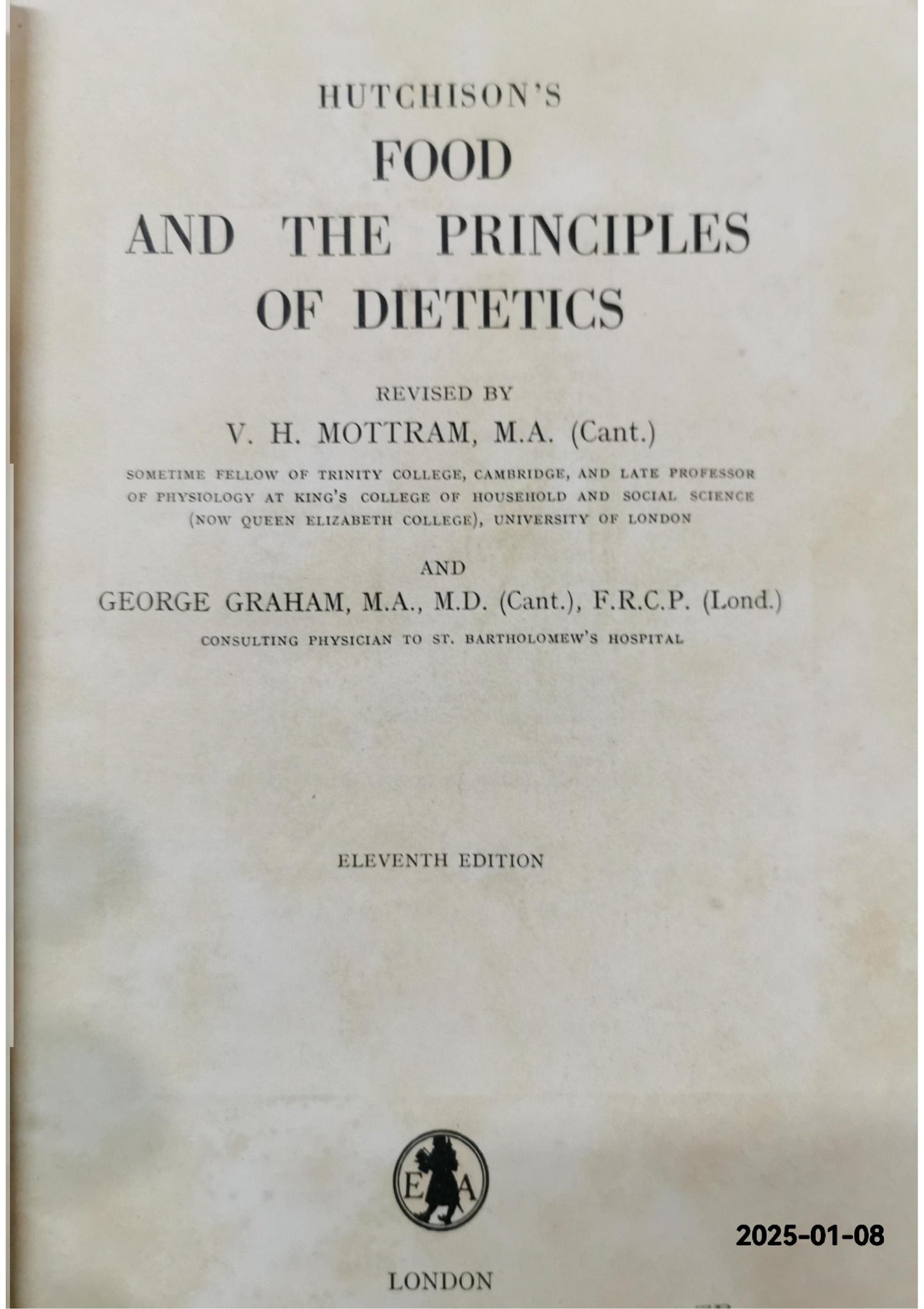 Food and the principles of dietetics / by Robert Hutchison Hutchison, Robert Sir (1871-1960) Published by London: Edward Arnold and co, 1922 Hardcover