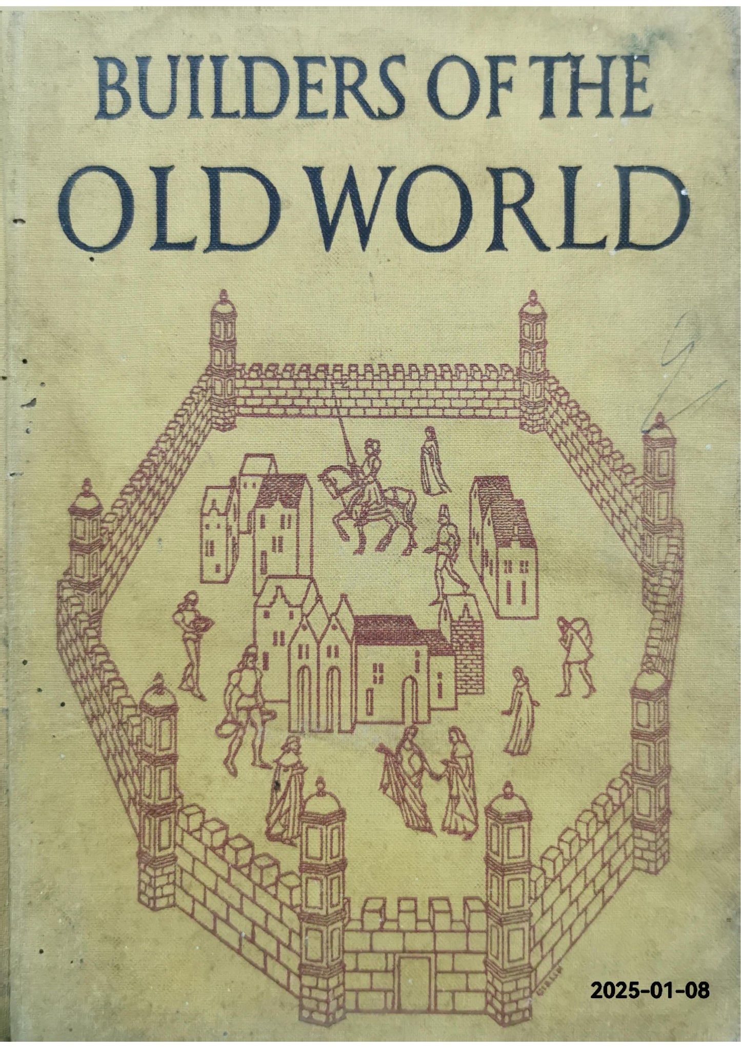 builders of the old world [ history on the march series] Hardcover – January 1, 1951 by Gertrude Hartman (Author), Marjorie Quennell (Illustrator)