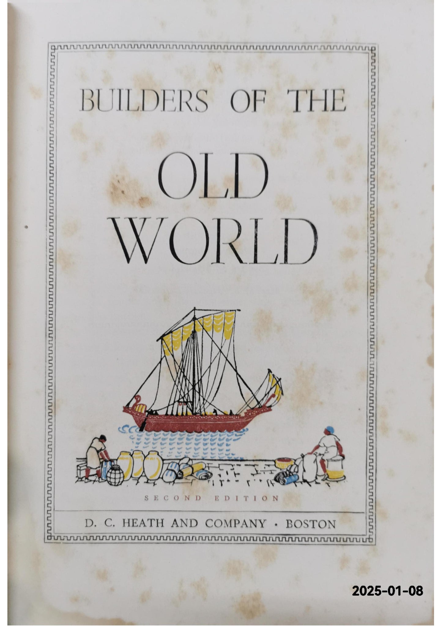 builders of the old world [ history on the march series] Hardcover – January 1, 1951 by Gertrude Hartman (Author), Marjorie Quennell (Illustrator)