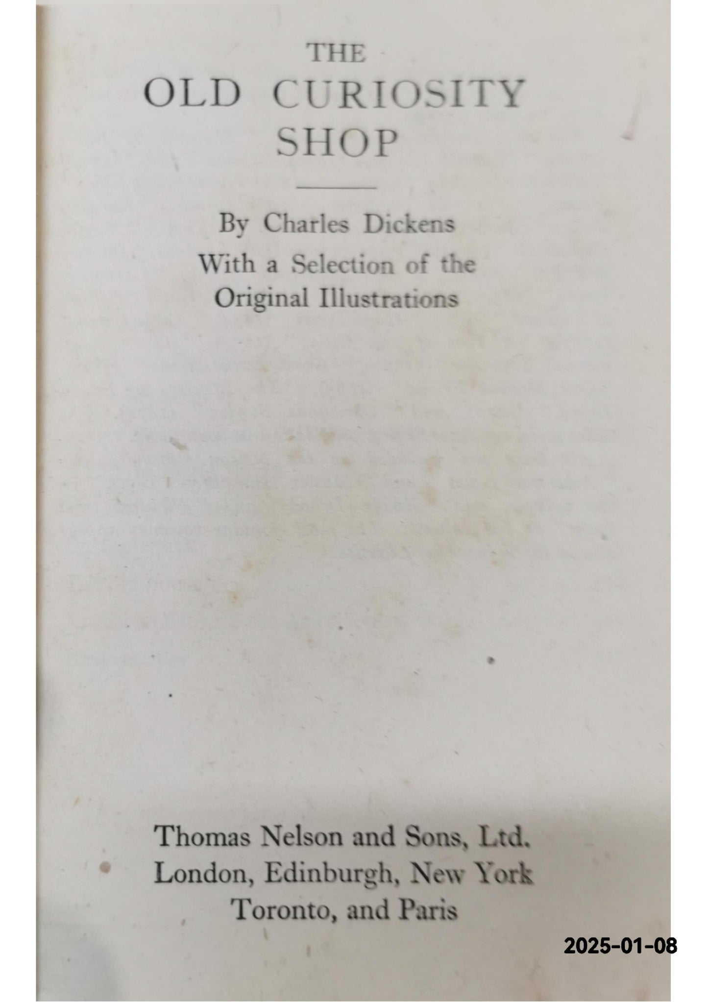 Old Curiosity Shop by Charles Dickens, New Century Library c1910, Thomas Nelson & Sons