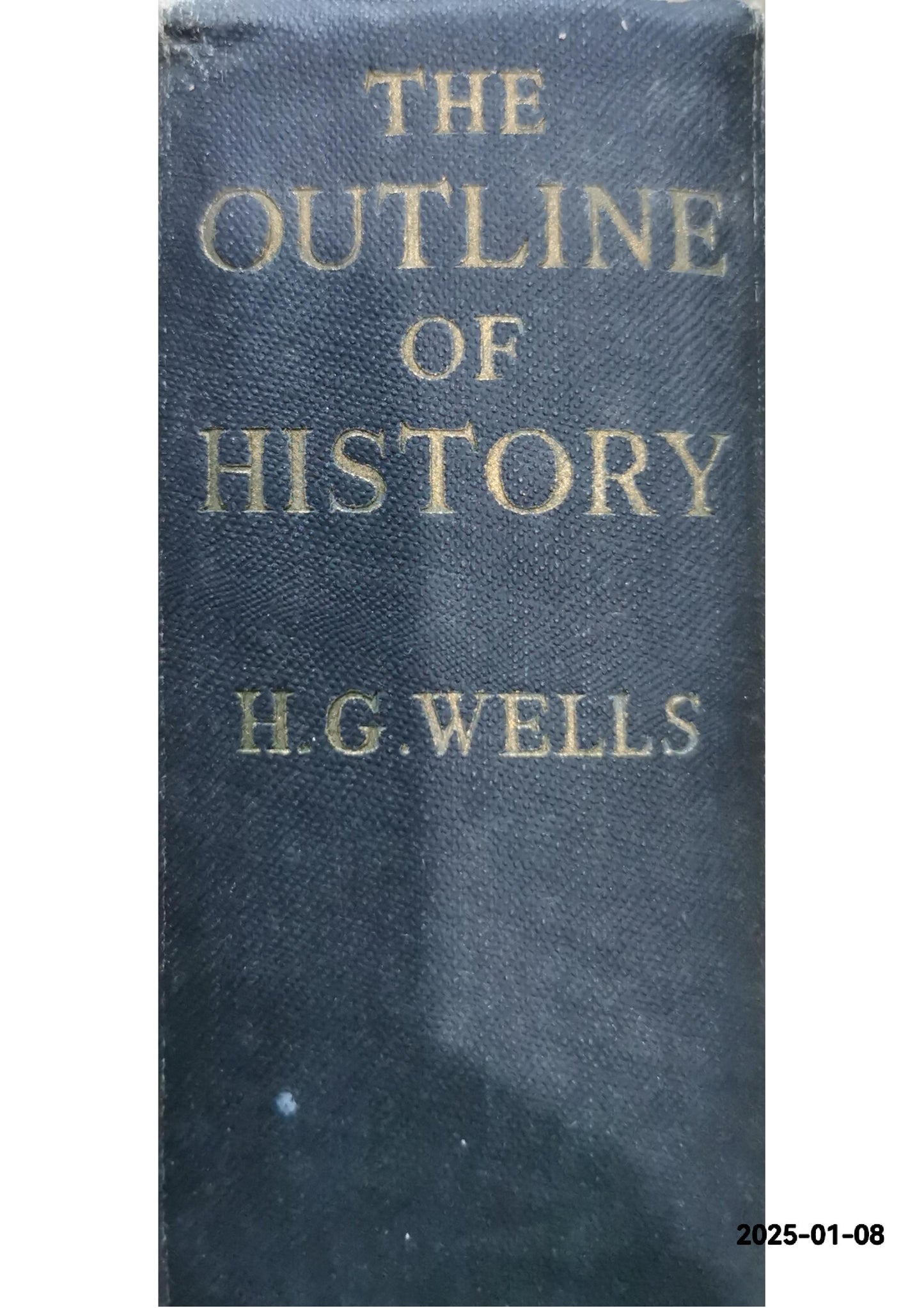 The Outline of History Hardcover – January 1, 1951 by H.G. Wells (Author)