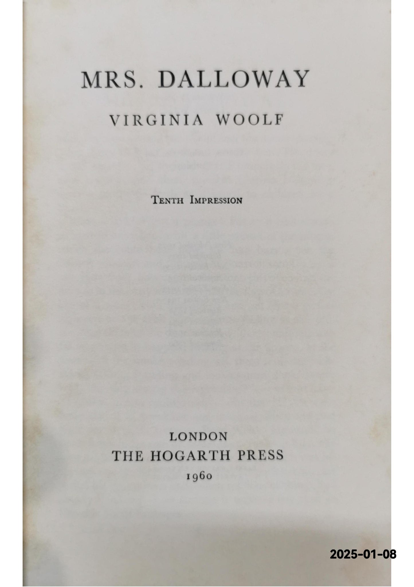 Mrs Dalloway & A Haunted House - Virginia Woolf’s -Hogarth Press, 1960-2