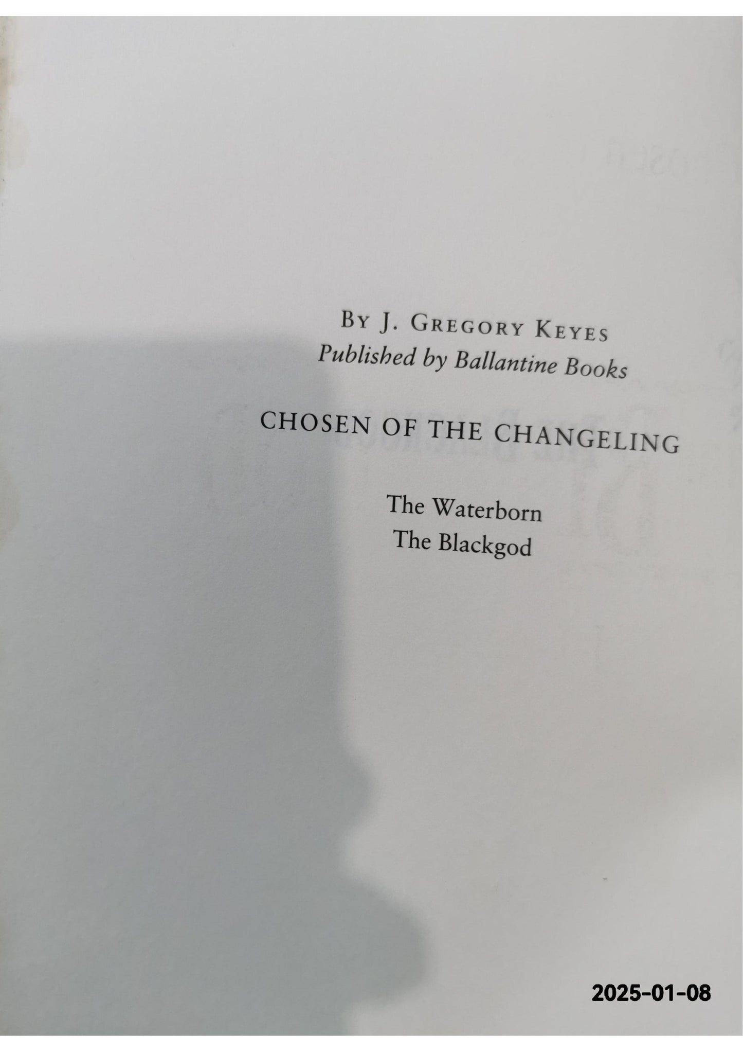 THE BLACKGOD (CHOSEN OF THE CHANGELING, BK 2) By J. Gregory Keyes - Hardcover